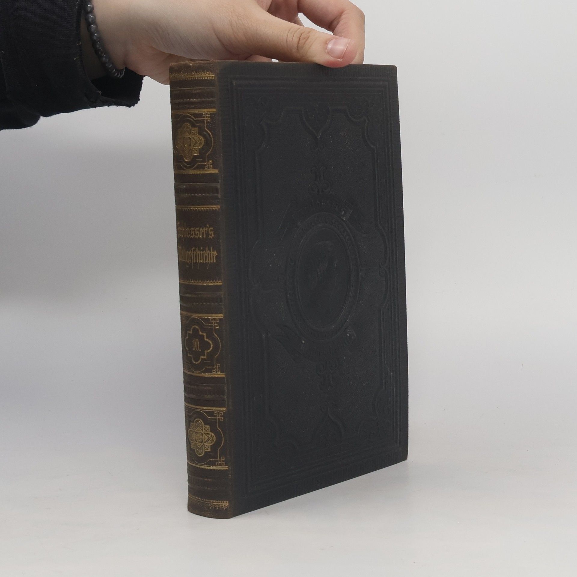 Christoph Friedrich Schlosser Weltgeschichte für das deutsche Volk X.