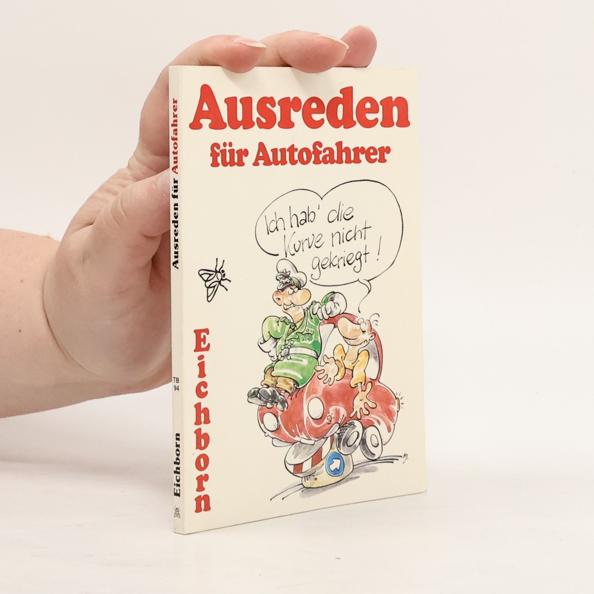 AA.VV. Ausreden für Autofahrer