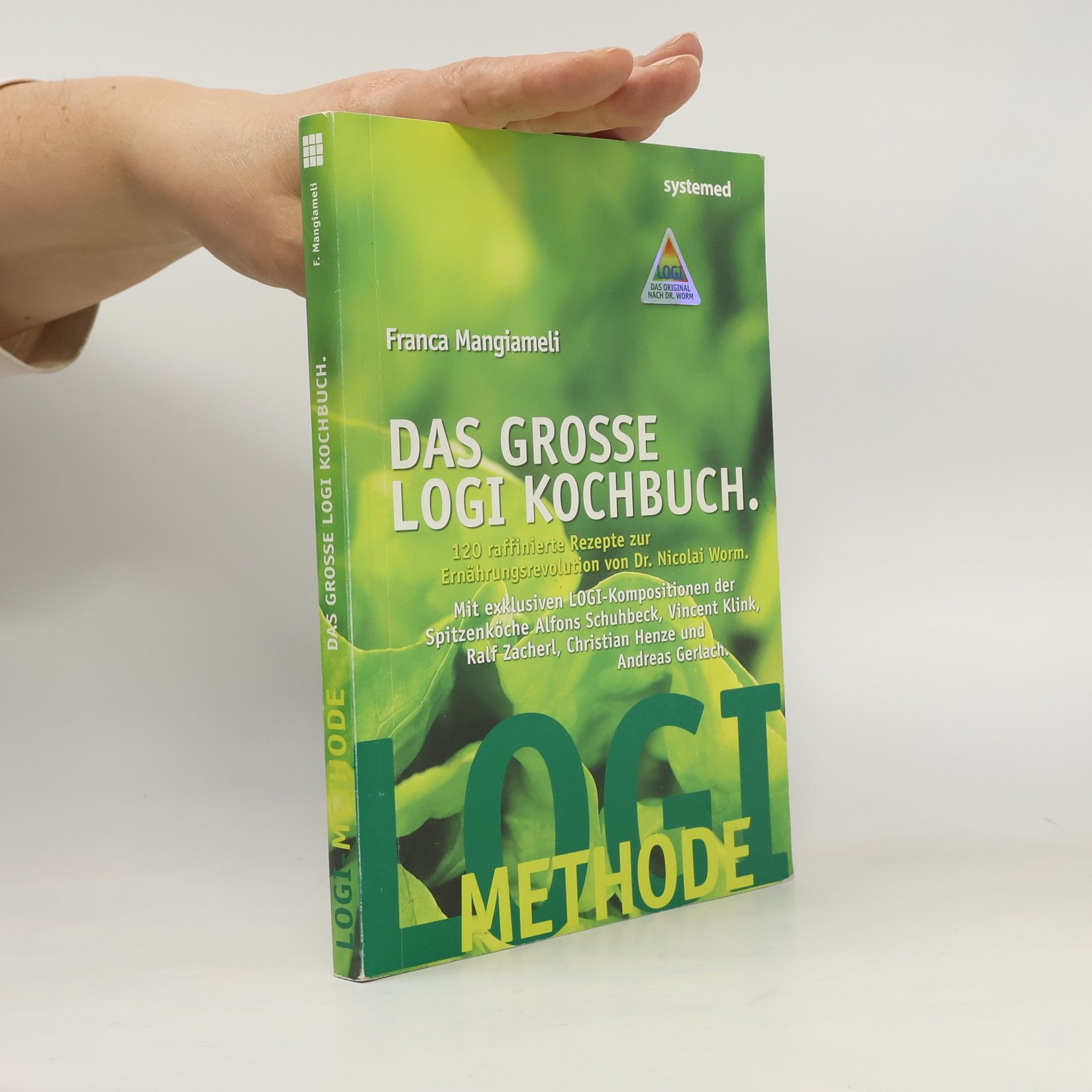 Franca Mangiameli Das große LOGI-Kochbuch