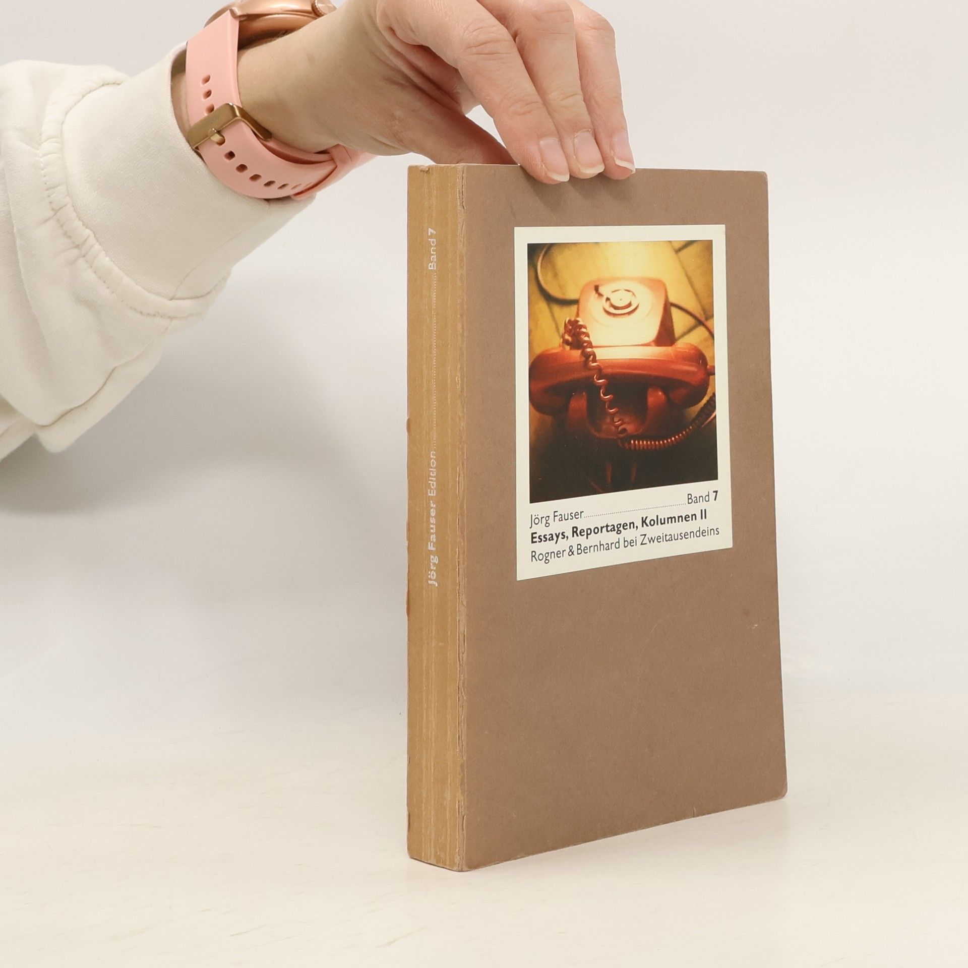 Jörg Fauser Jörg Fauser Edition - 7: Jörg Fauser: Essays, Reportagen, Kolumnen II
