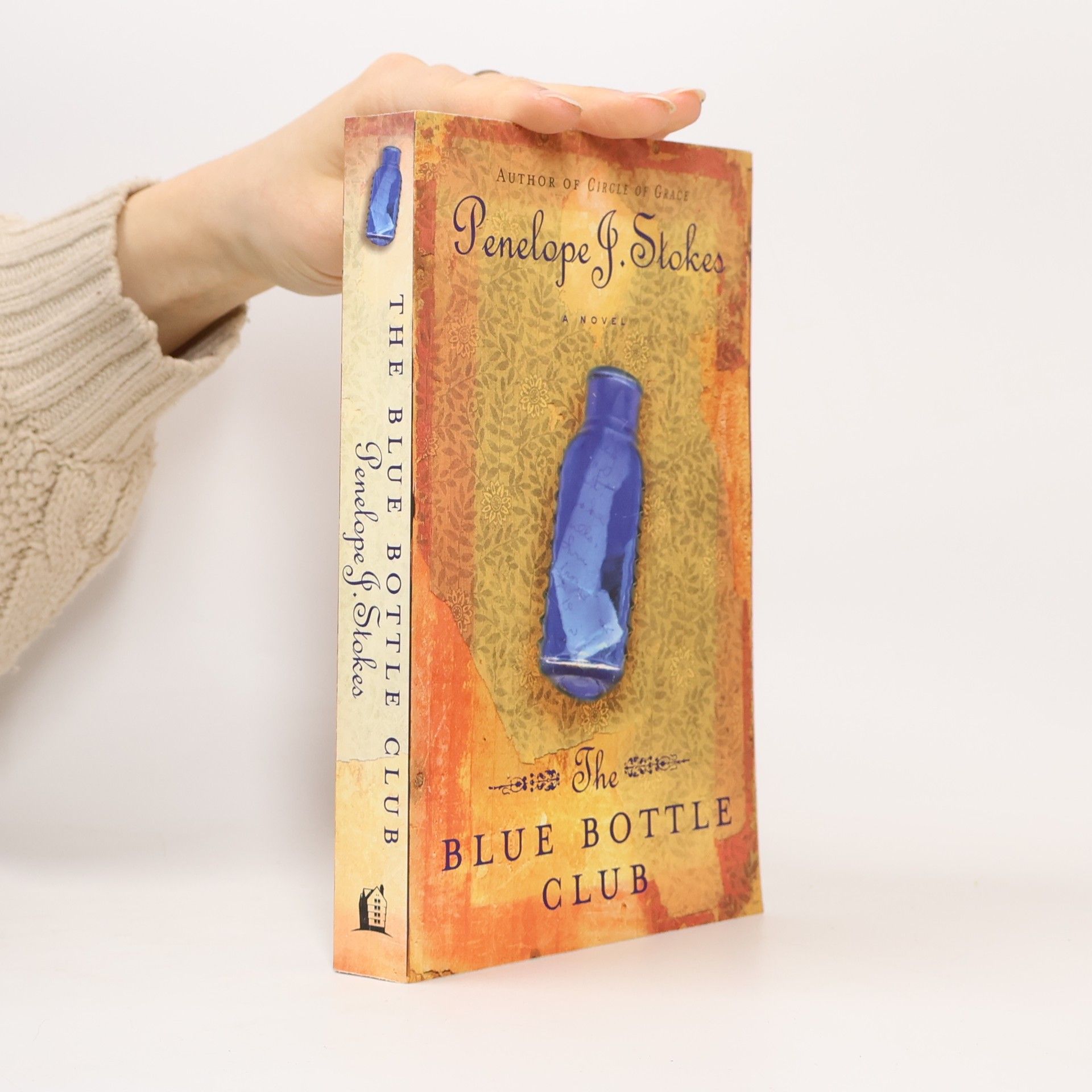 Penelope J. Stokes The Blue Bottle Club