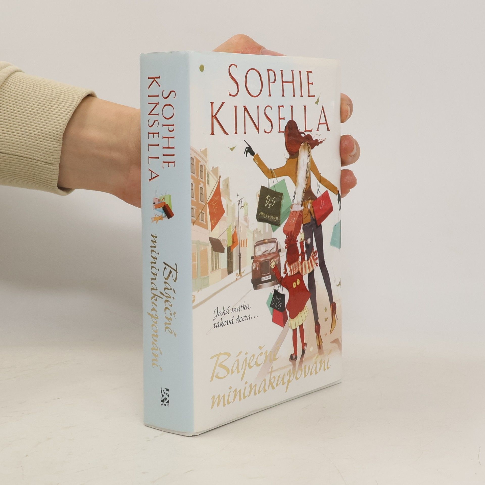 Sophie Kinsella Báječné mininakupování