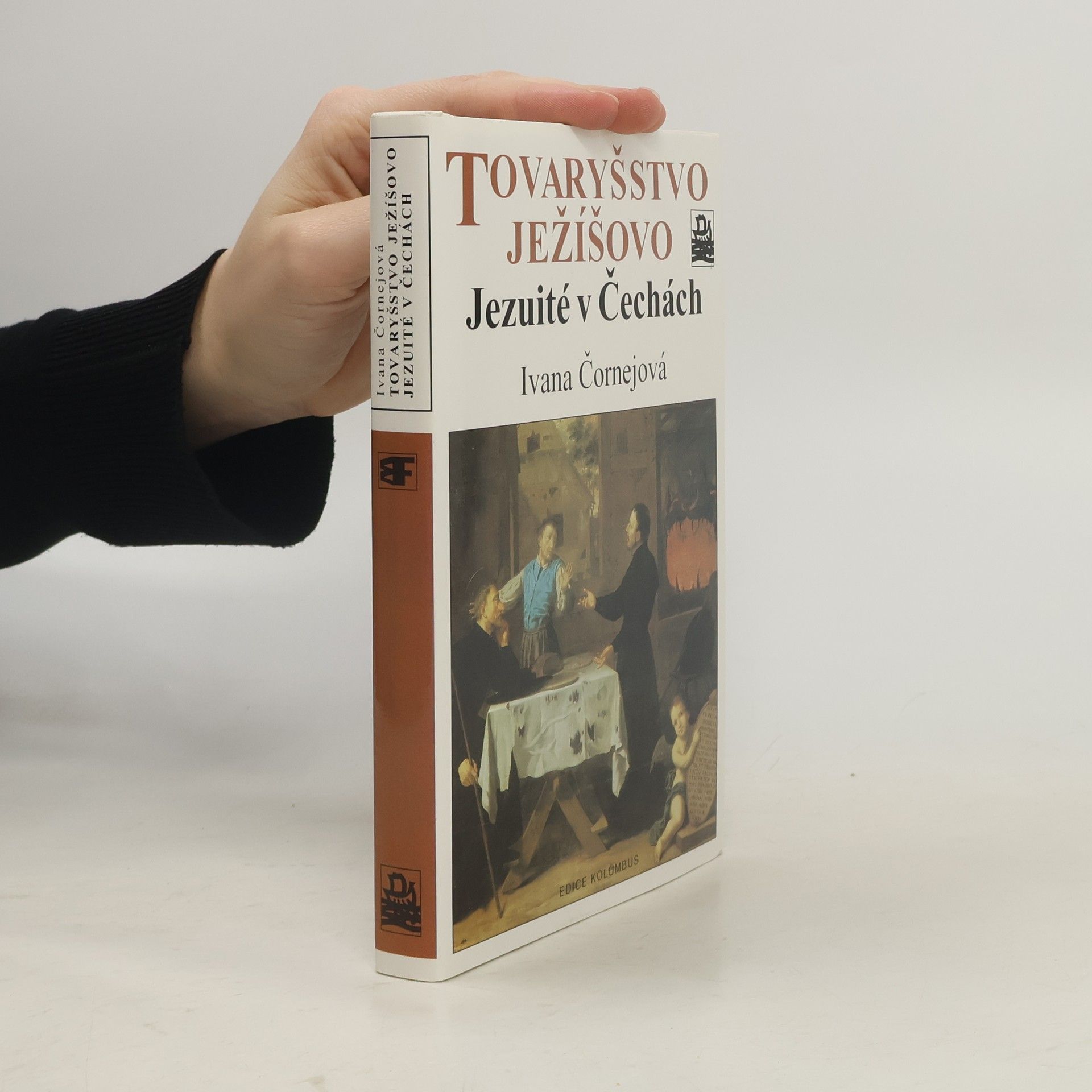 Ivana Čornejová Tovaryšstvo Ježíšovo. Jezuité v Čechách.