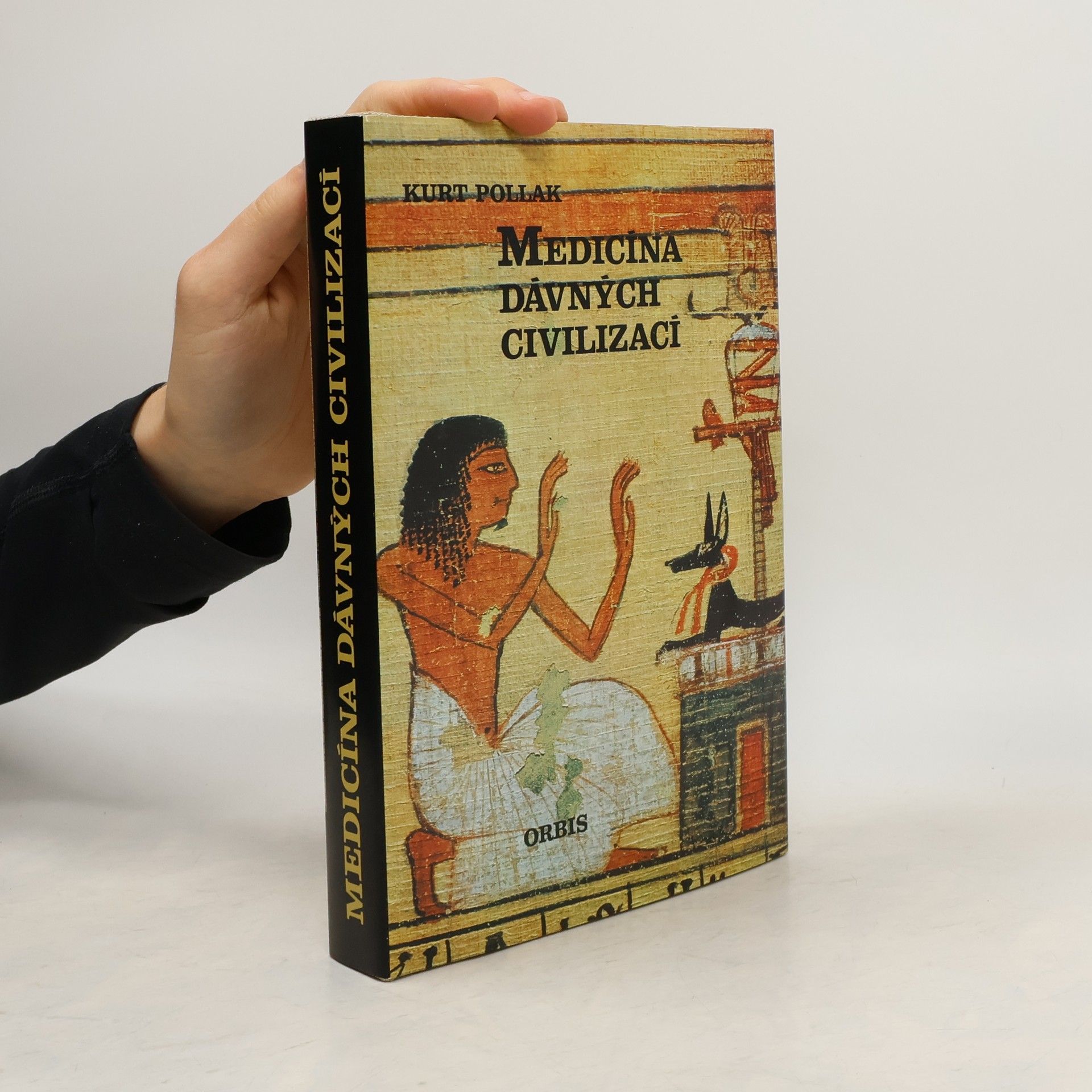 Kurt Pollak Medicína dávných civilizací