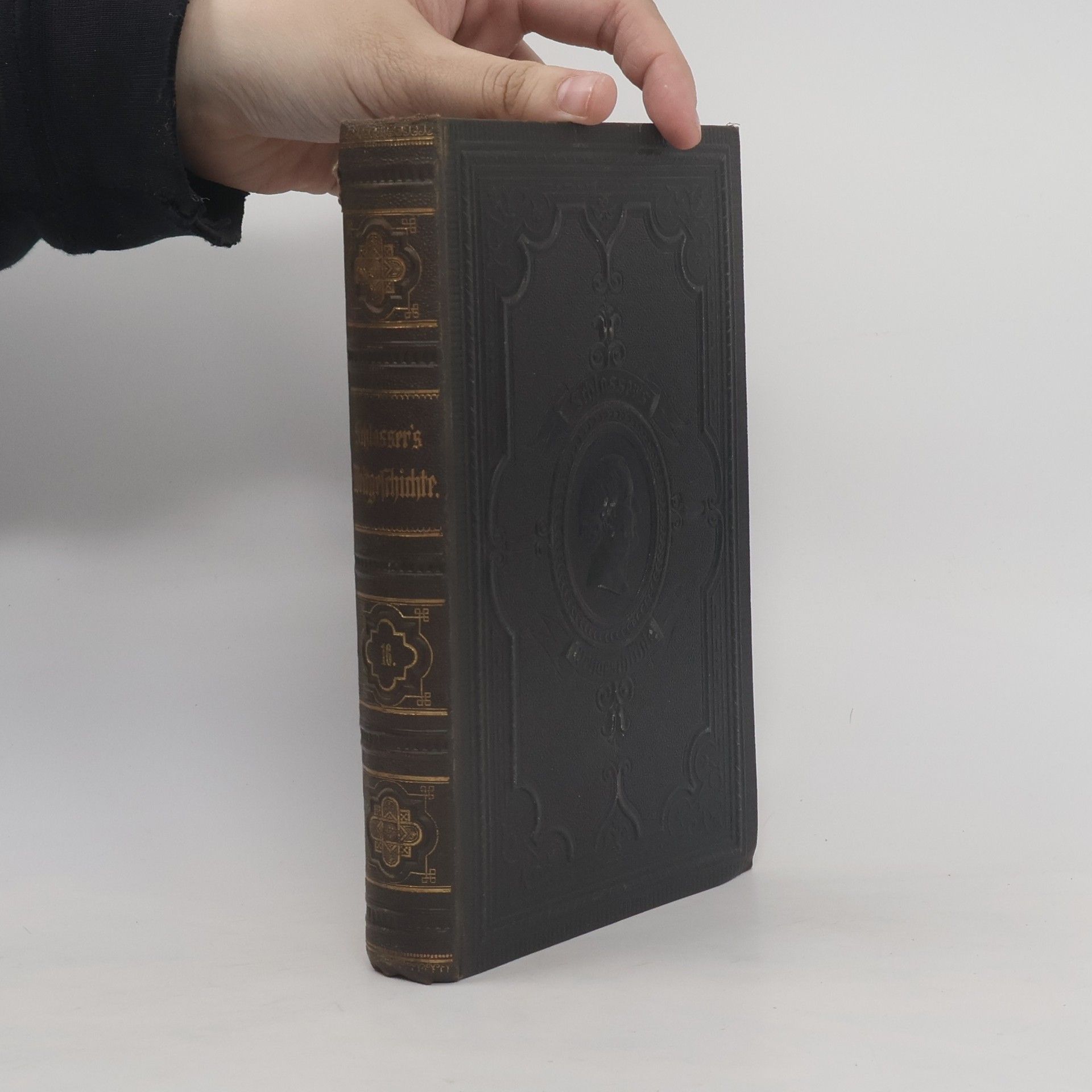 Christoph Friedrich Schlosser Weltgeschichte für das deutsche Volk XVI.