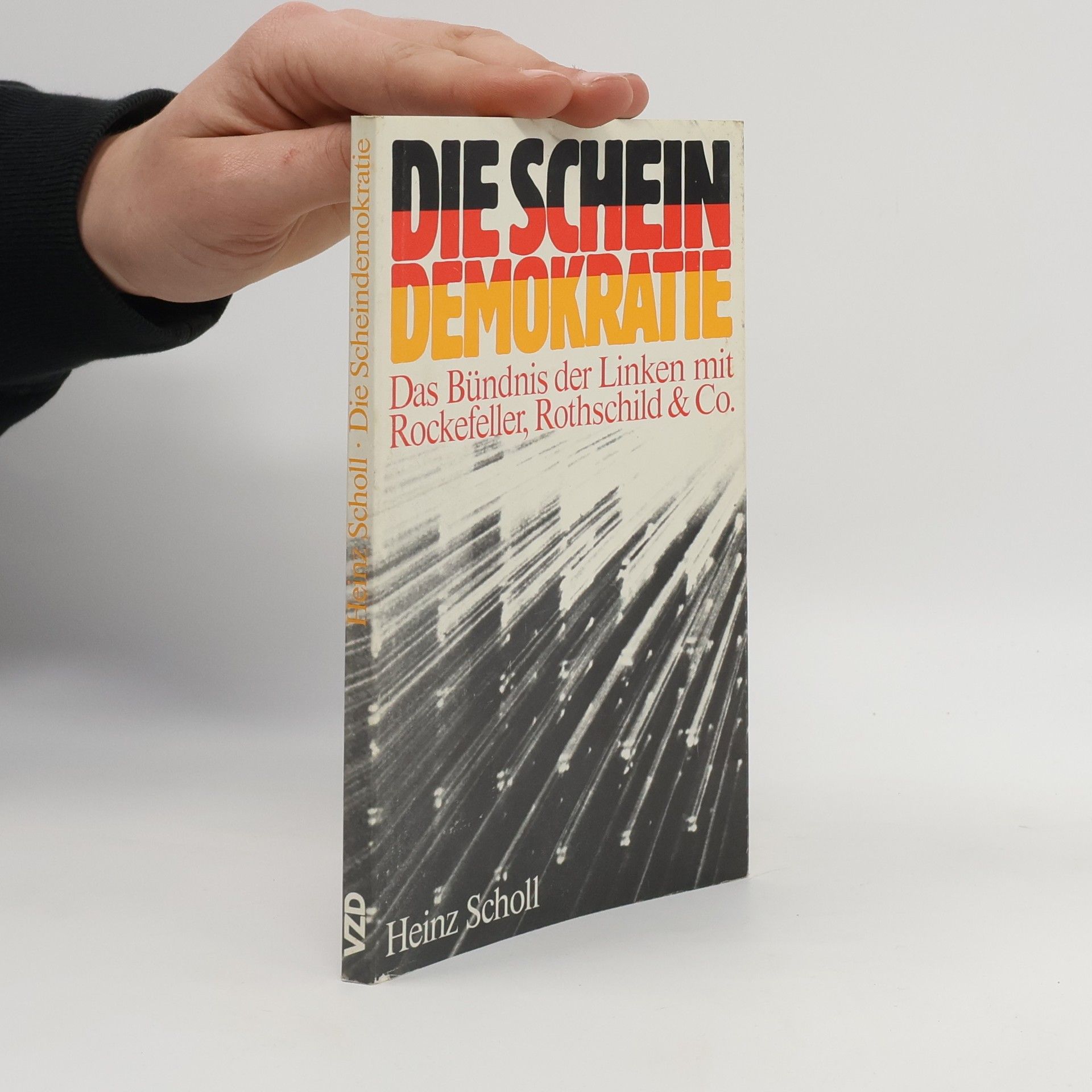 Heinz Scholl Die Scheindemokratie