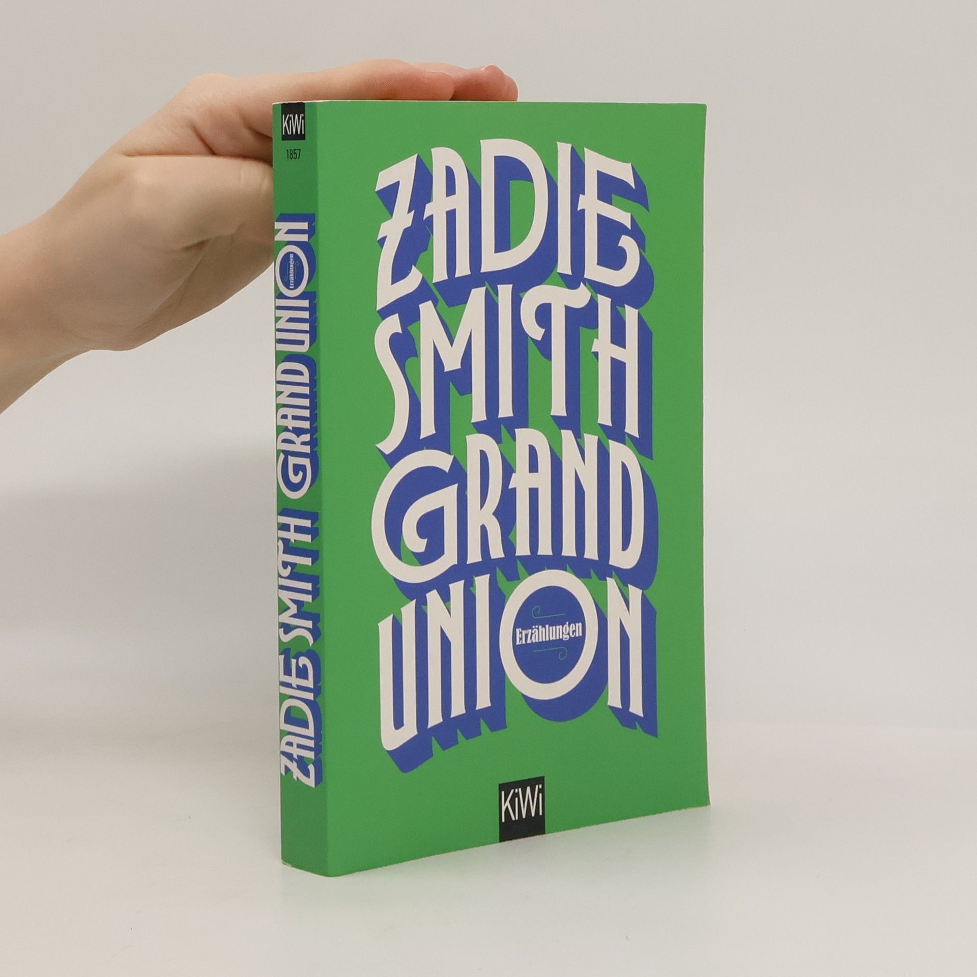 Zadie Smith Grand Union