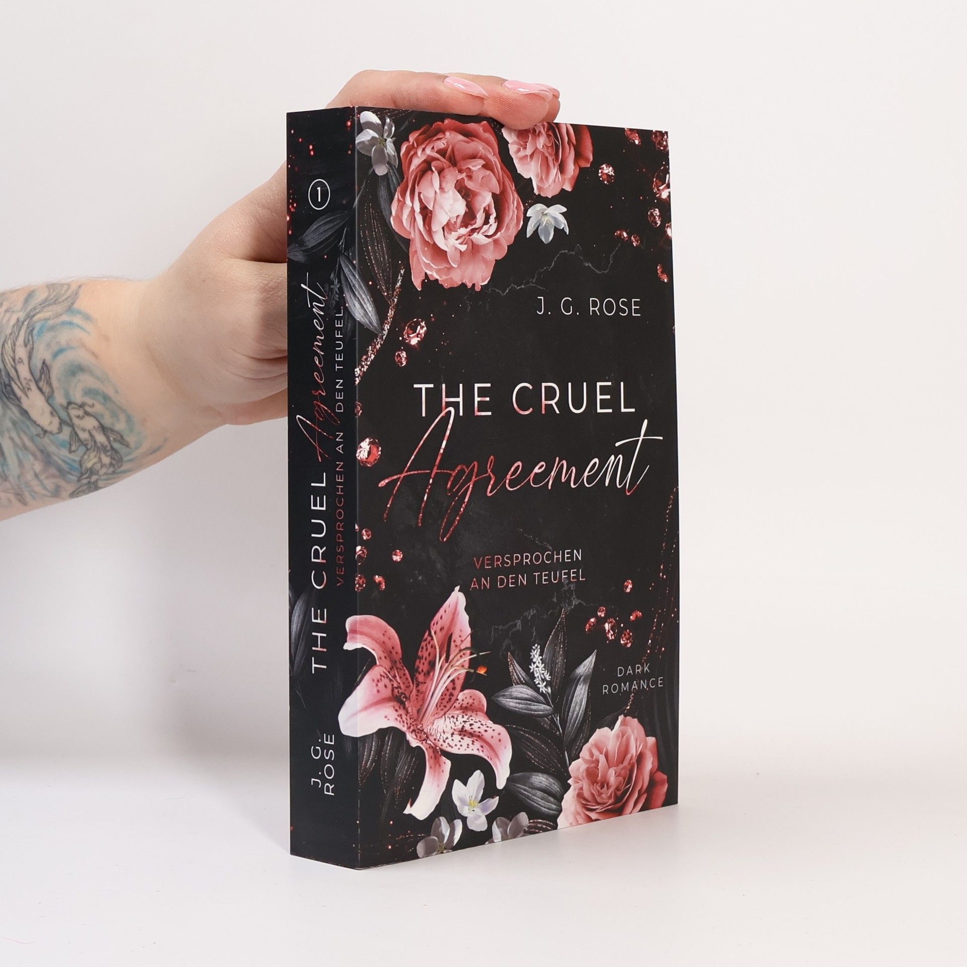 J.G. Rose The Cruel Agreement. Versprochen an den Teufel