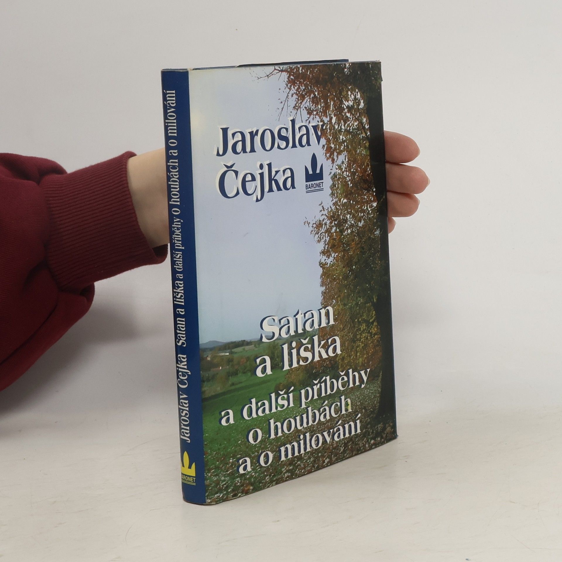 Jaroslav Čejka Satan a liška a další příběhy o houbách a o milování