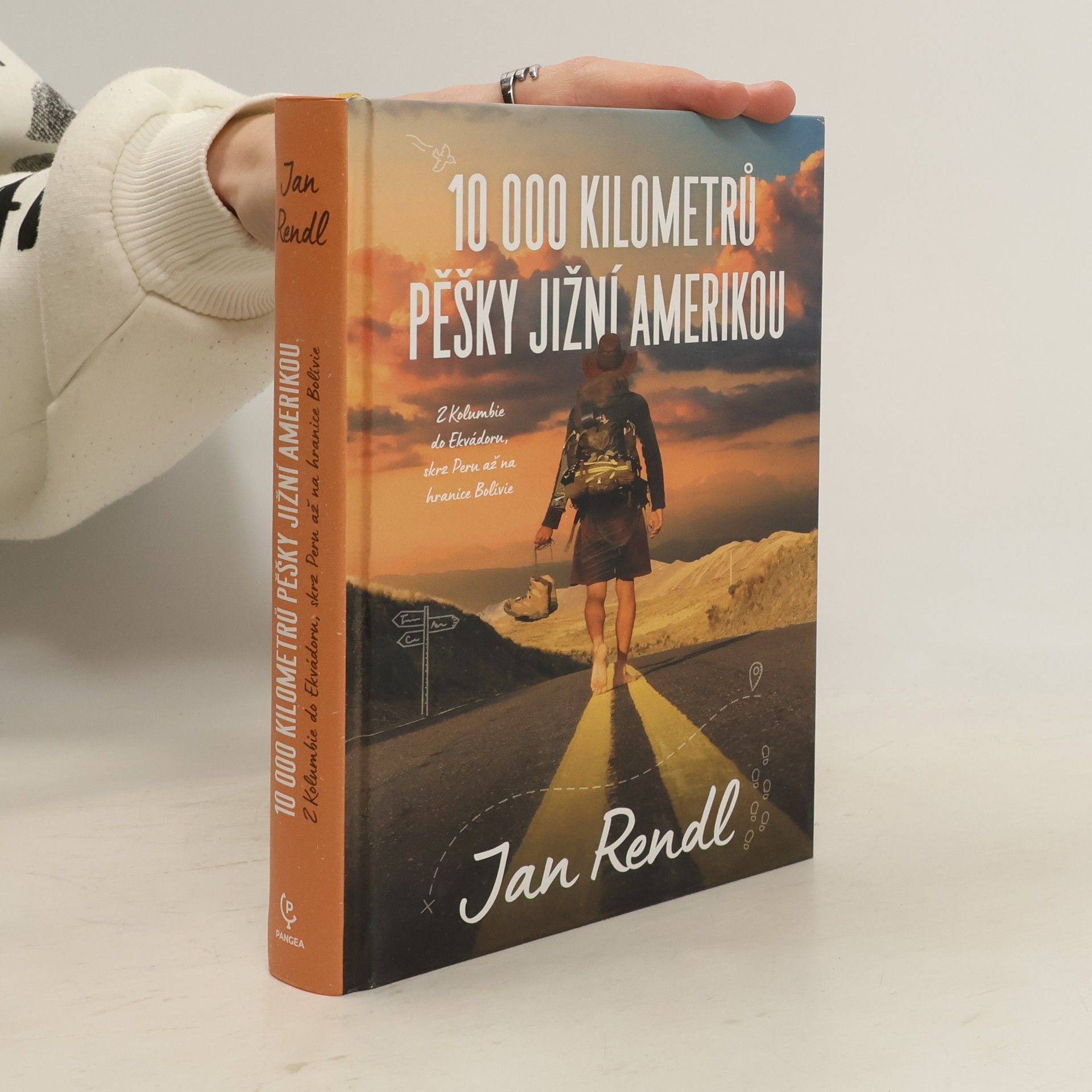 Jan Rendl 10 000 kilometrů pěšky Jižní Amerikou. Z Kolumbie do Ekvádoru, skrz Peru až na hranice Bolívie