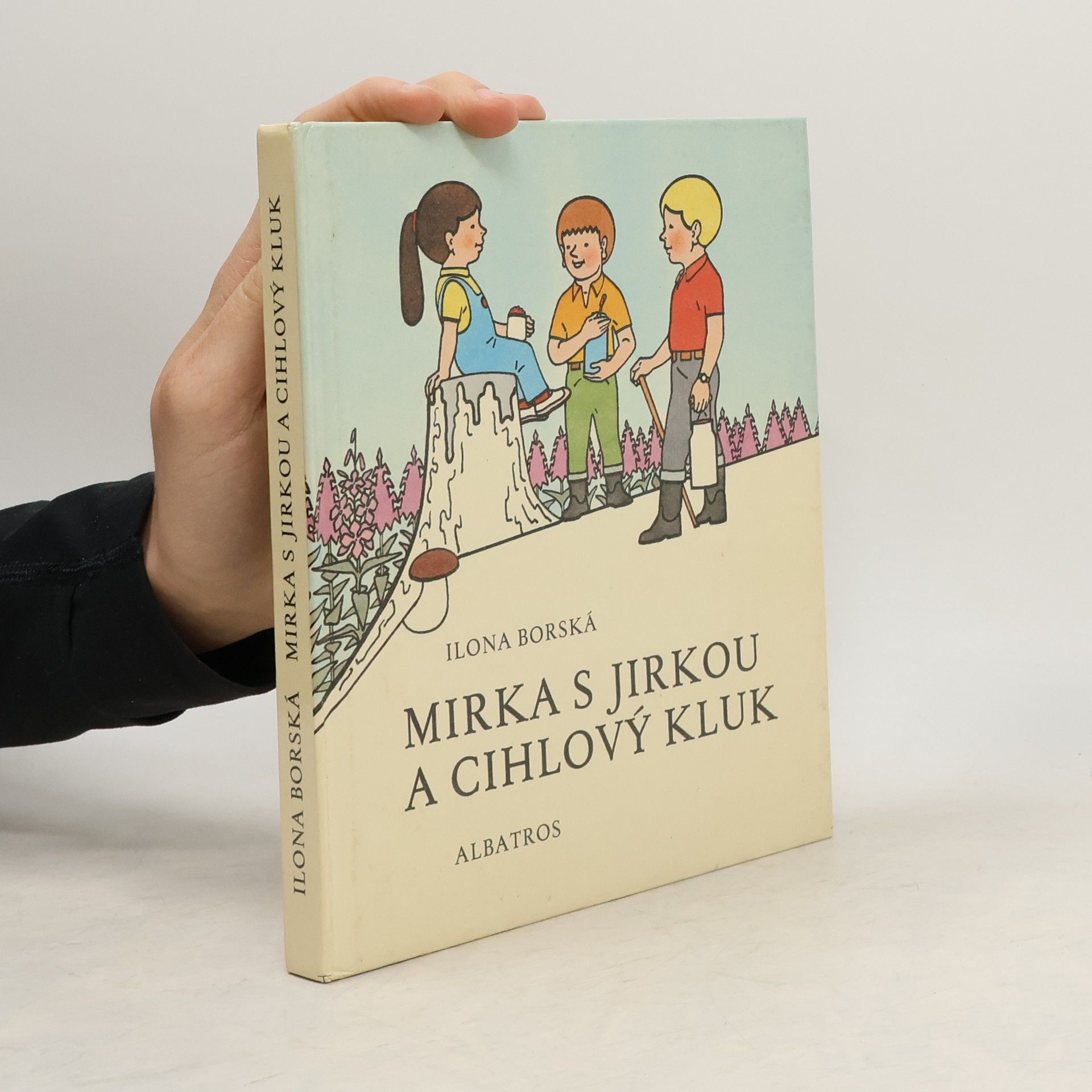 Ilona Borská Mirka s Jirkou a cihlový kluk