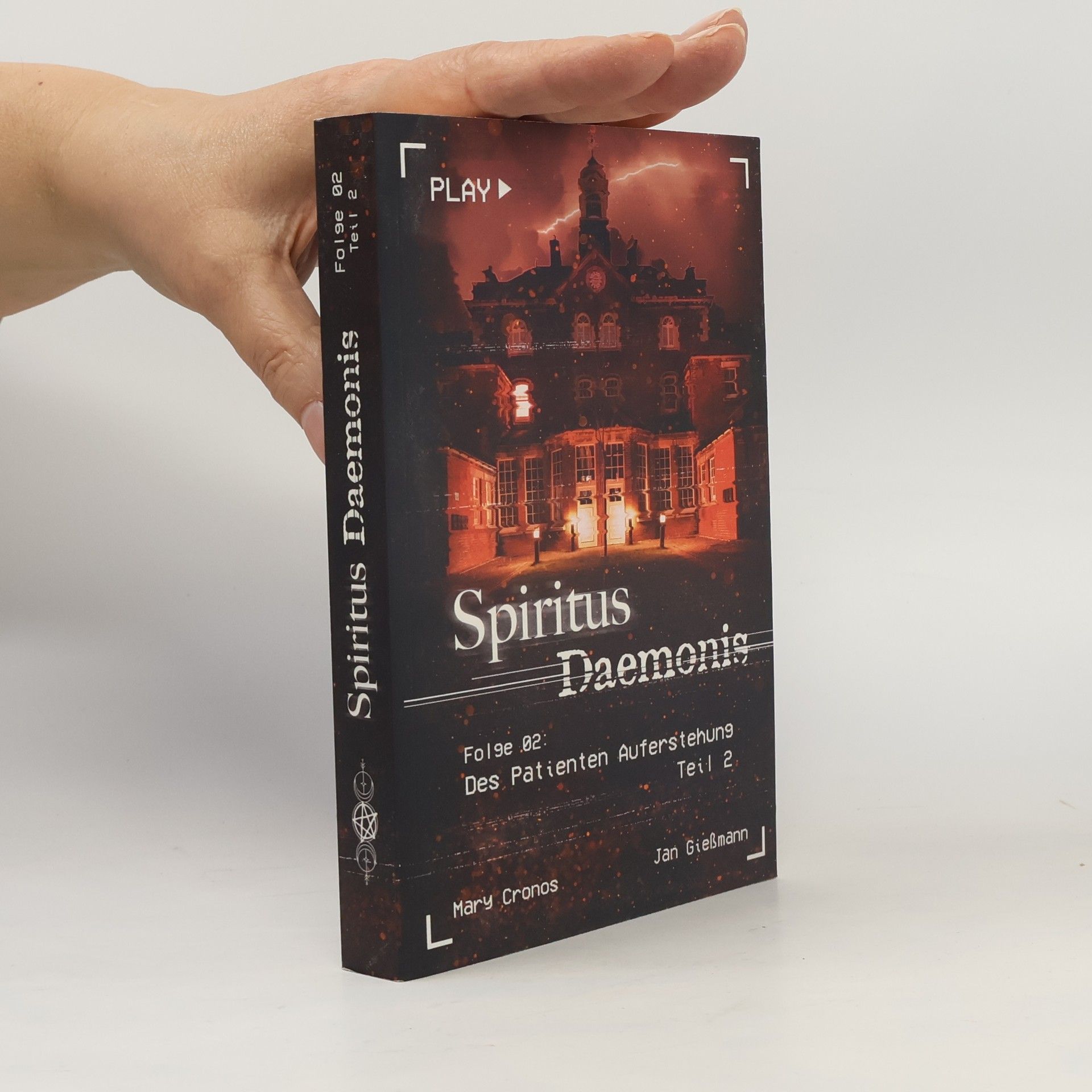 Spiritus Daemonis - Folge 2: Des Patienten Auferstehung (Teil 2)