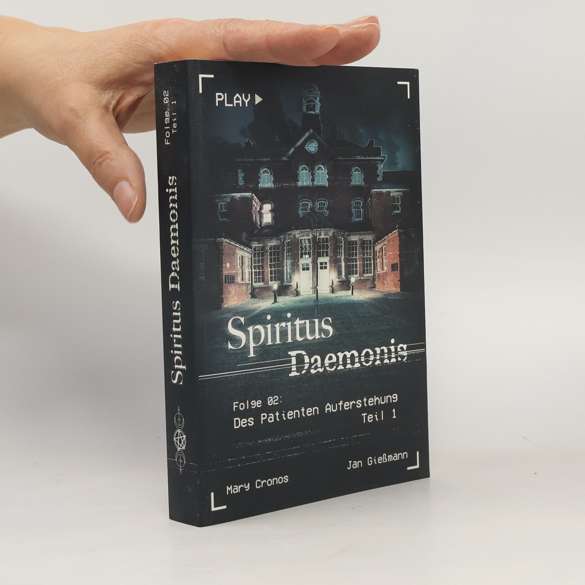 Spiritus Daemonis - Folge 2: Des Patienten Auferstehung (Teil 1)