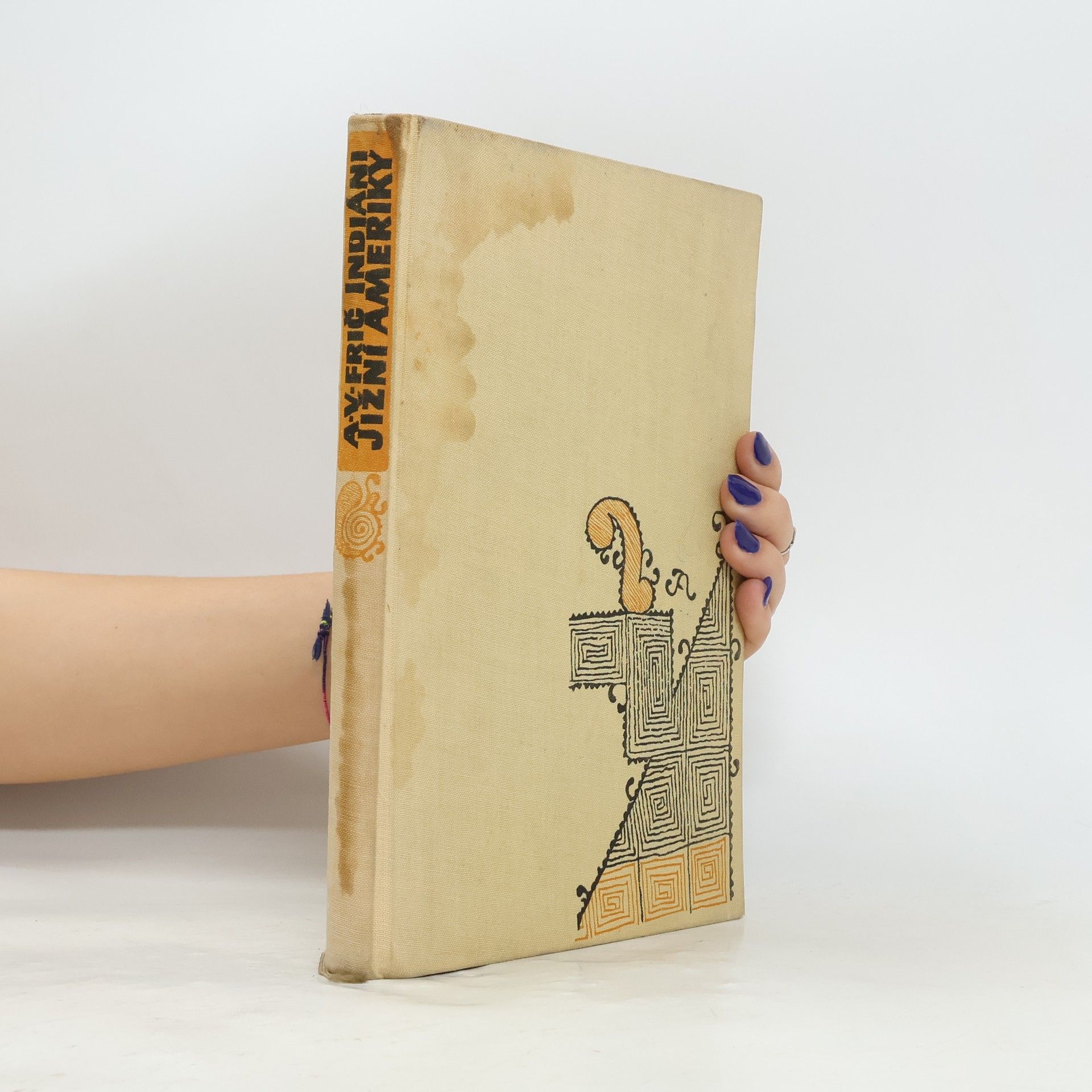 Alberto Vojtěch Frič Indiáni Jižní Ameriky