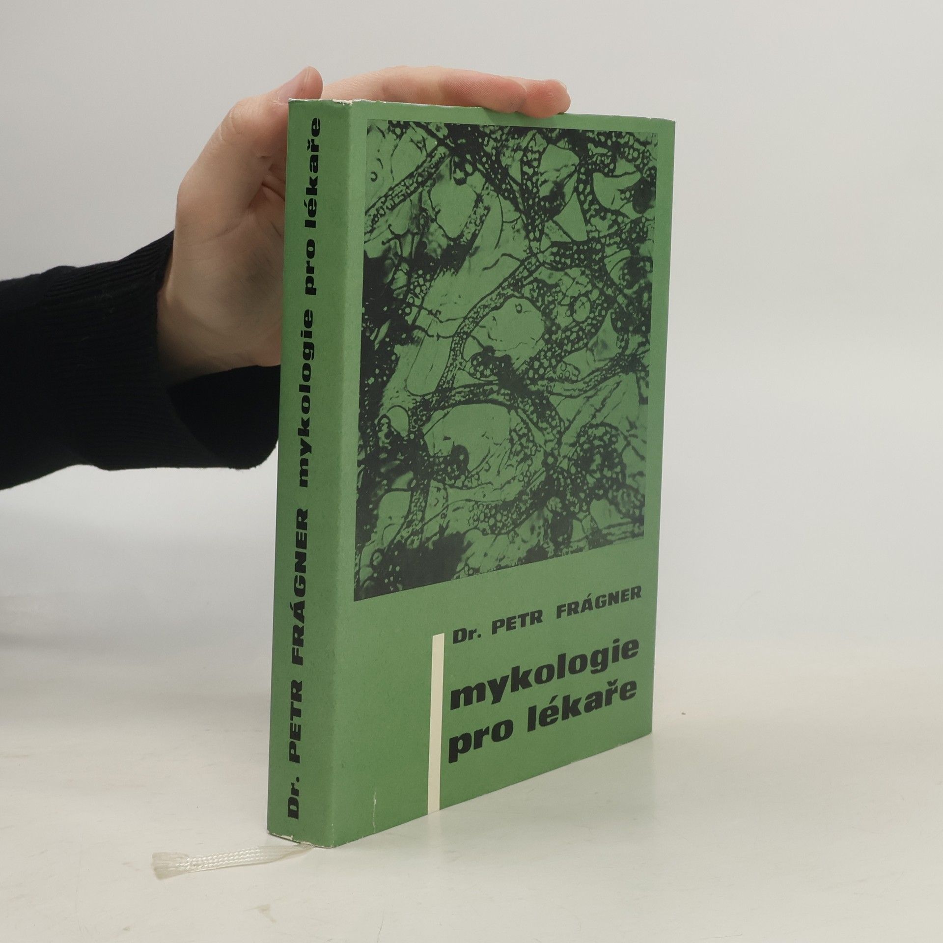 Petr Fragner Mykologie pro lékaře