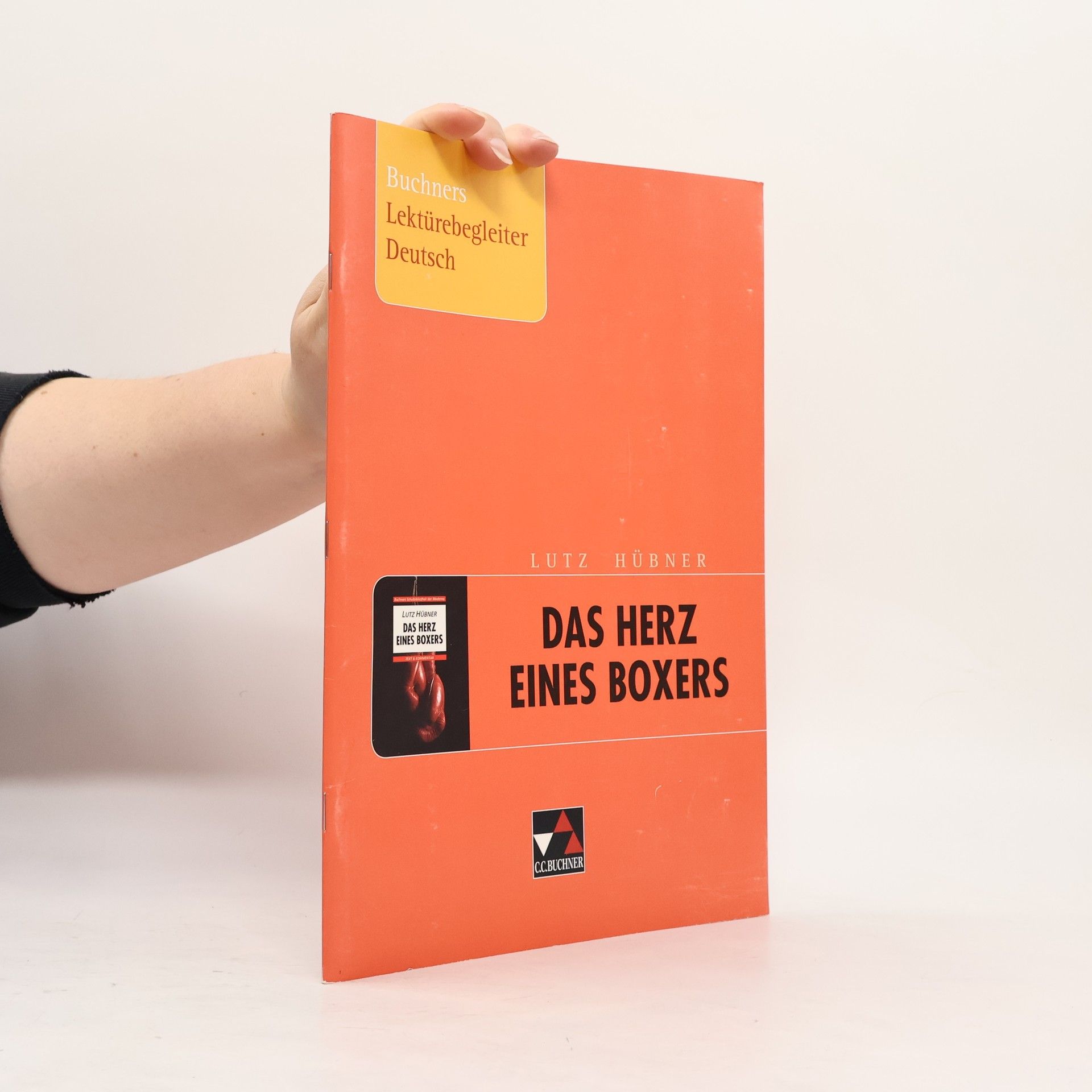 Lutz Hübner Buchners Lektürebegleiter Deutsch: Das Herz eines Boxers