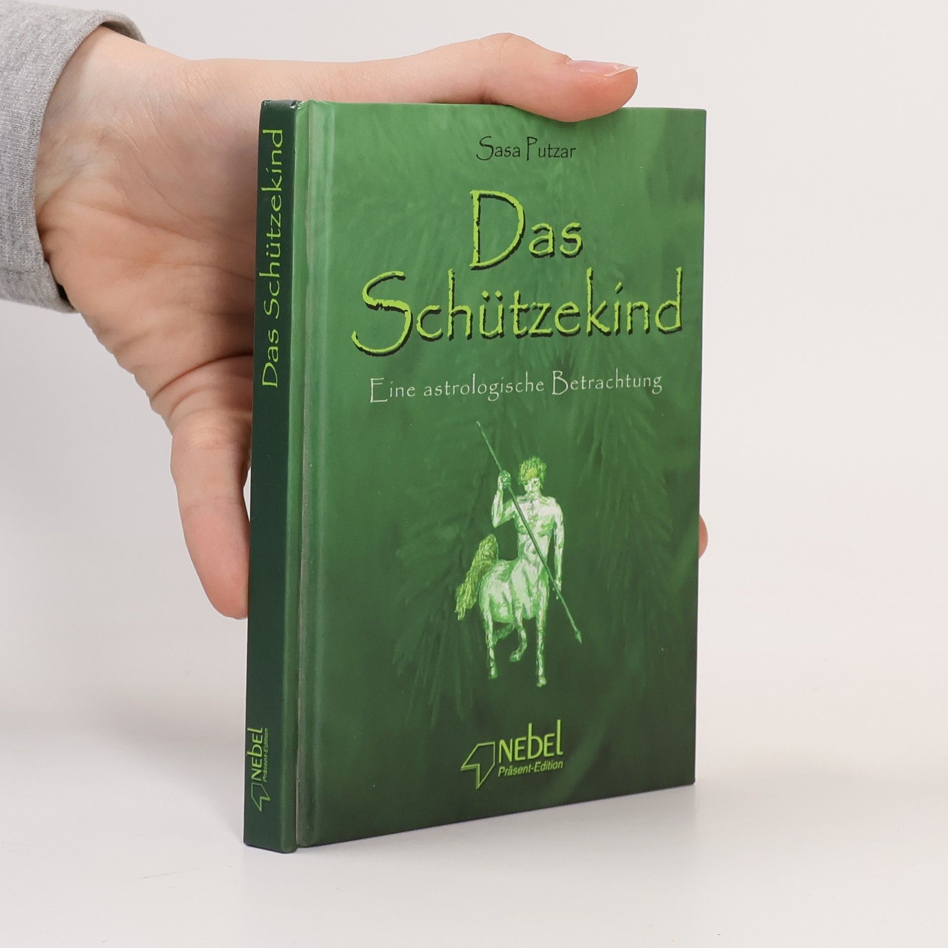 Sasa Putzar Das Schützekind
