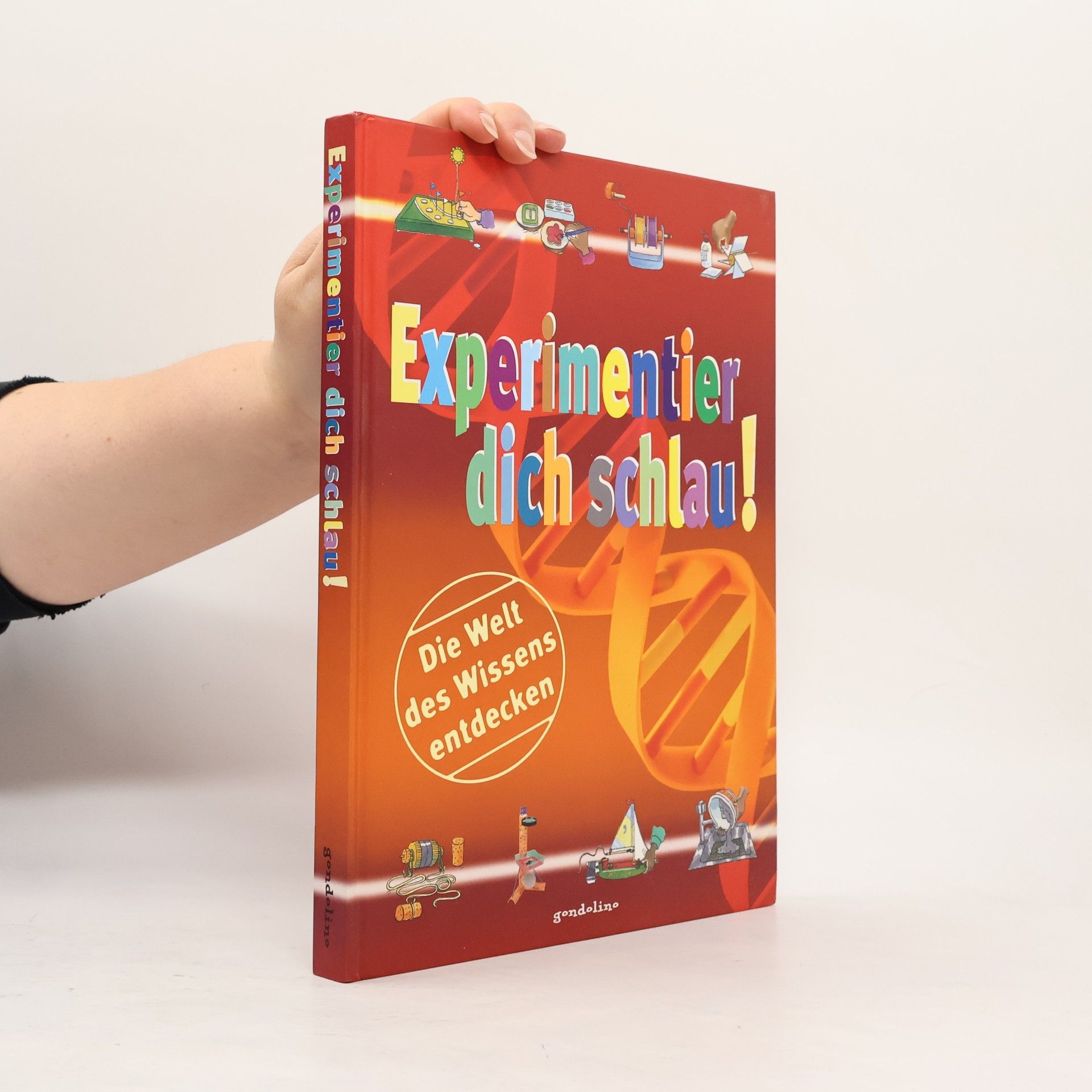 Autorenkollektiv Experimentier dich schlau!