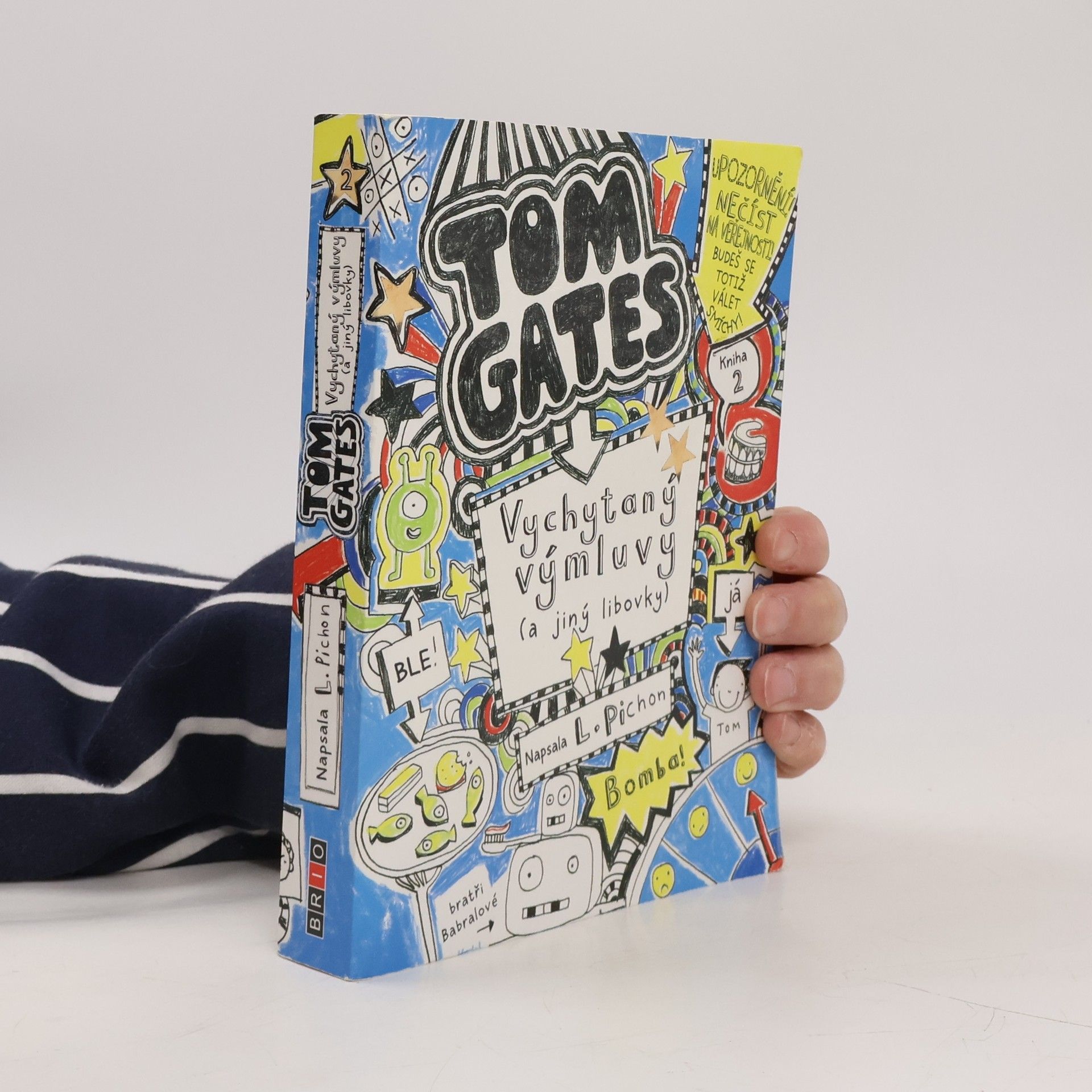 Liz Pichon Tom Gates. Vychytaný výmluvy (a jiný libovky)