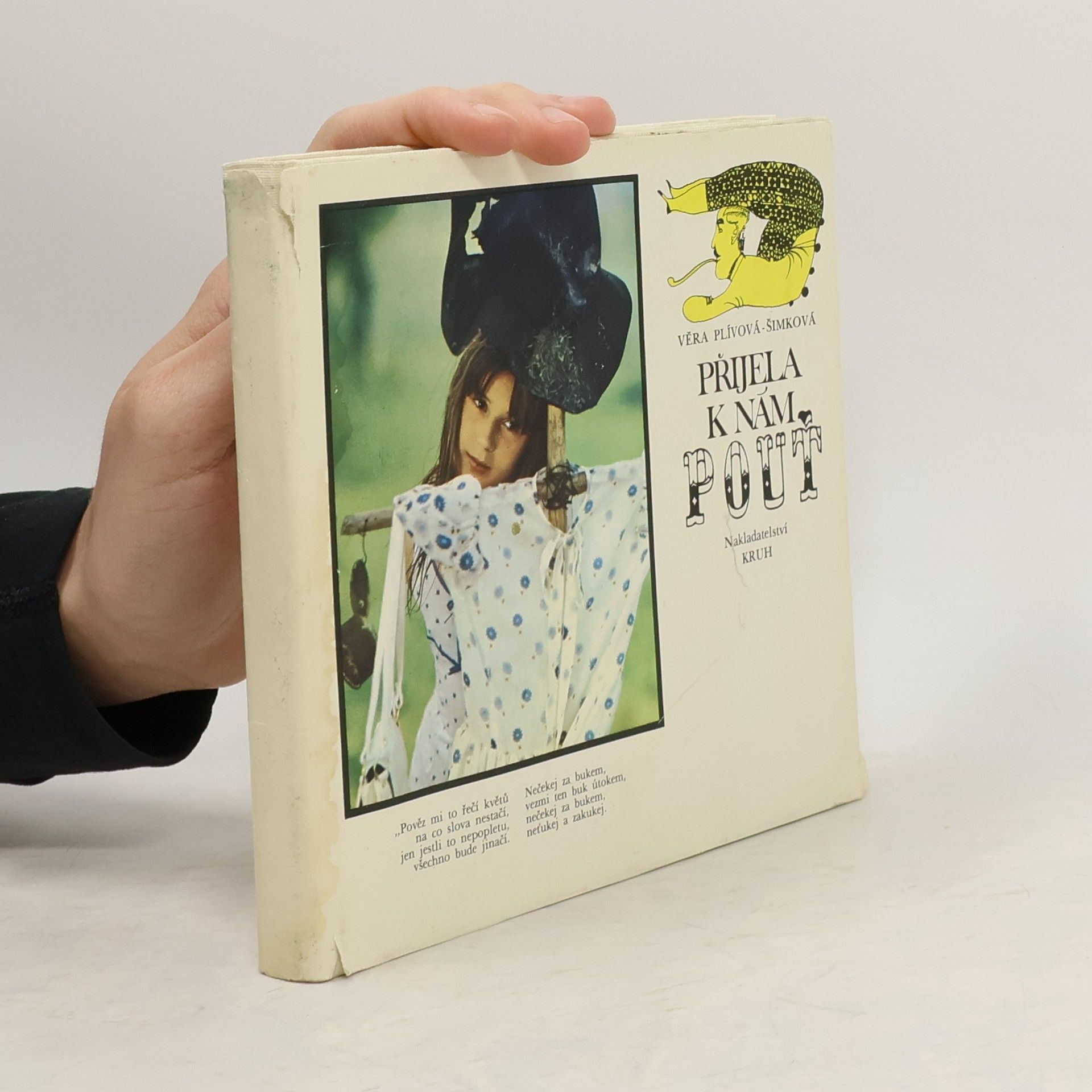 Věra Plívová Šimková Přijela k nám pouť