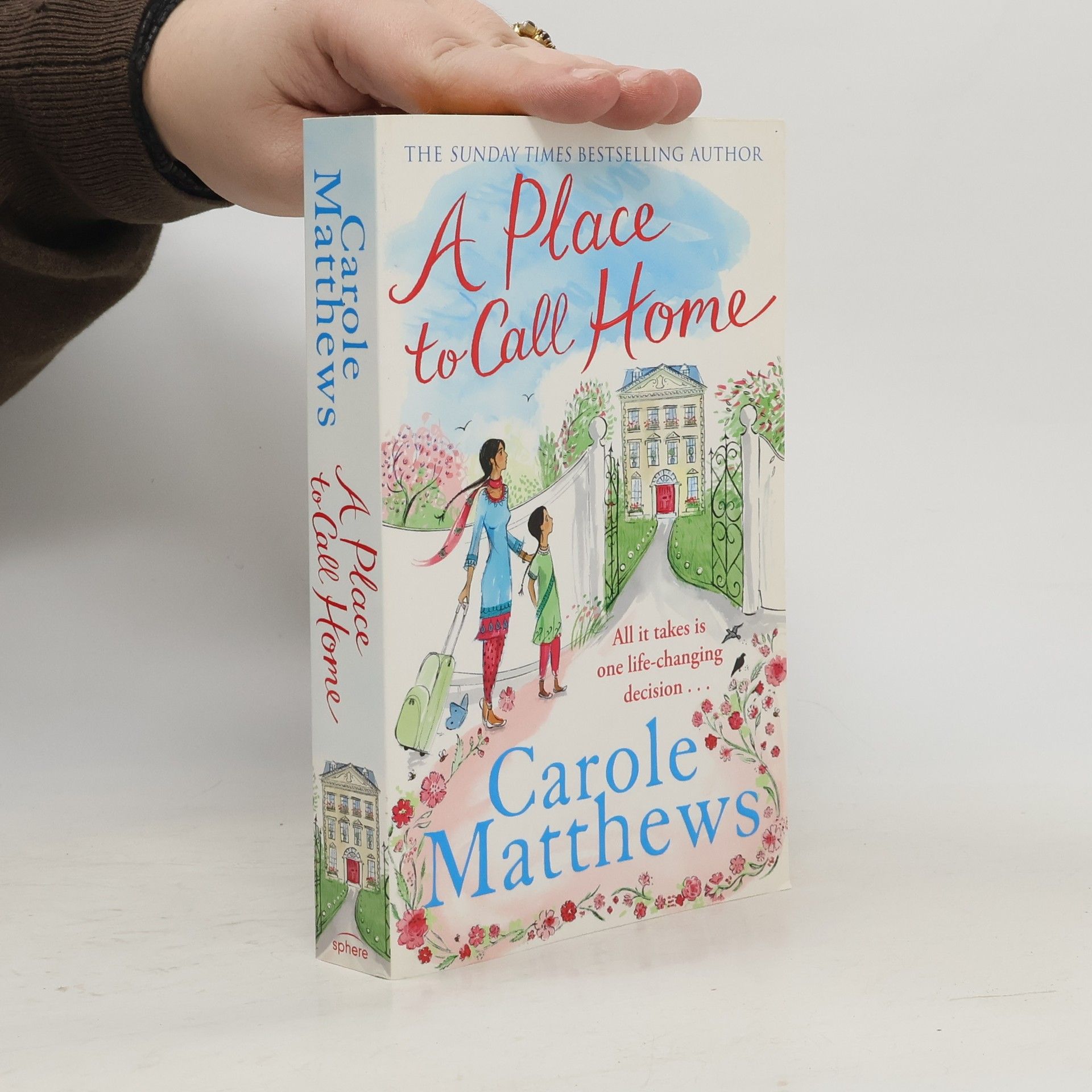 Carole Matthews A place to call home