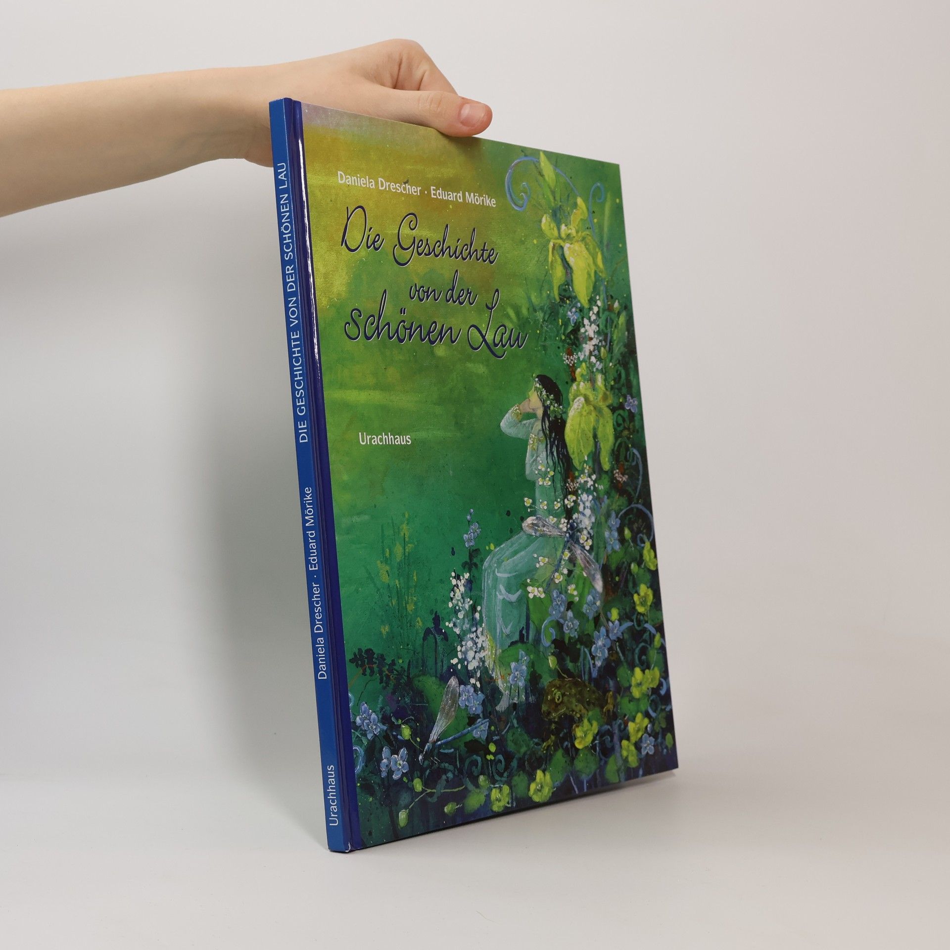 Daniela Drescher Die Geschichte von der schönen Lau