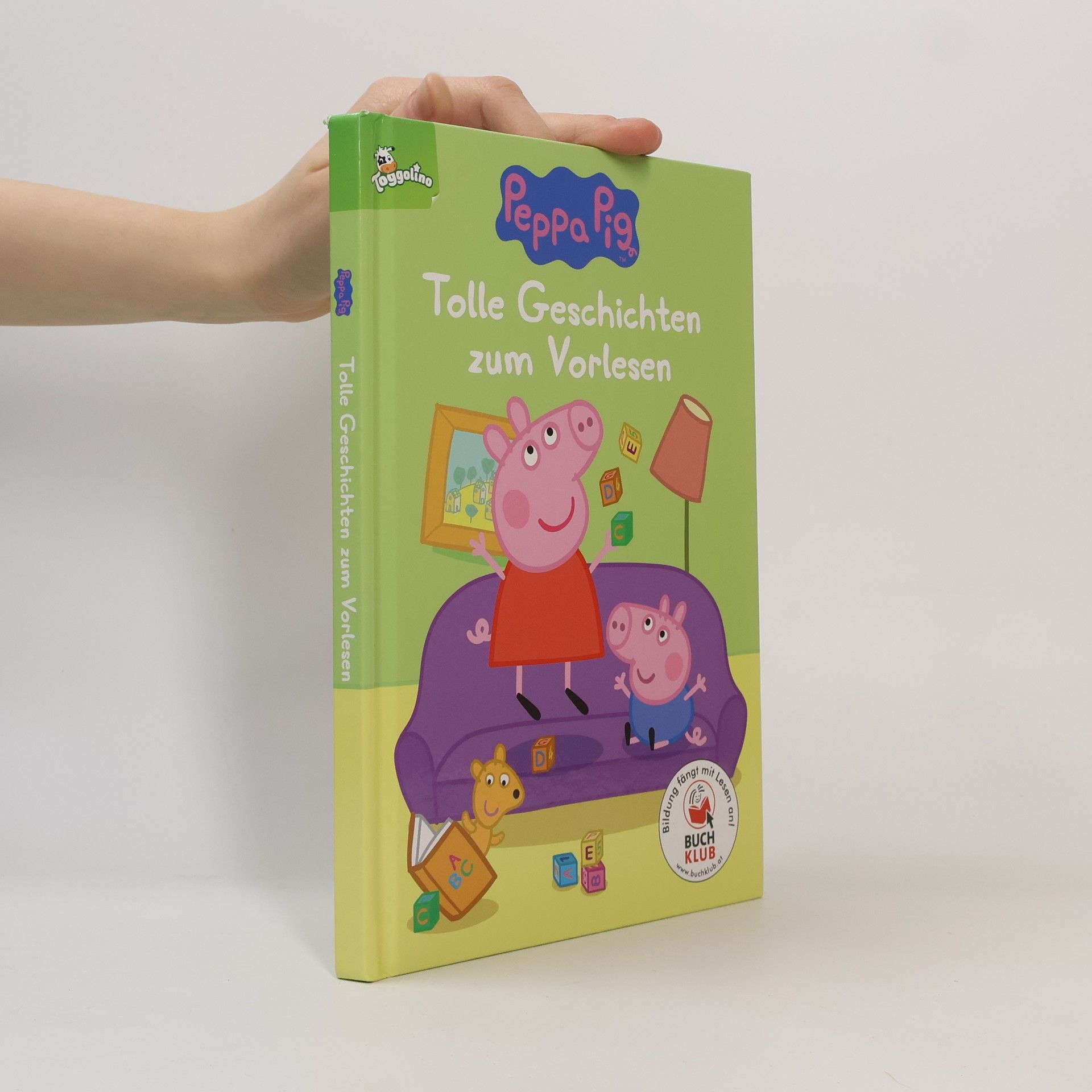 Kolektiv autorů Peppa Pig. Tolle Geschichten zum Vorlesen