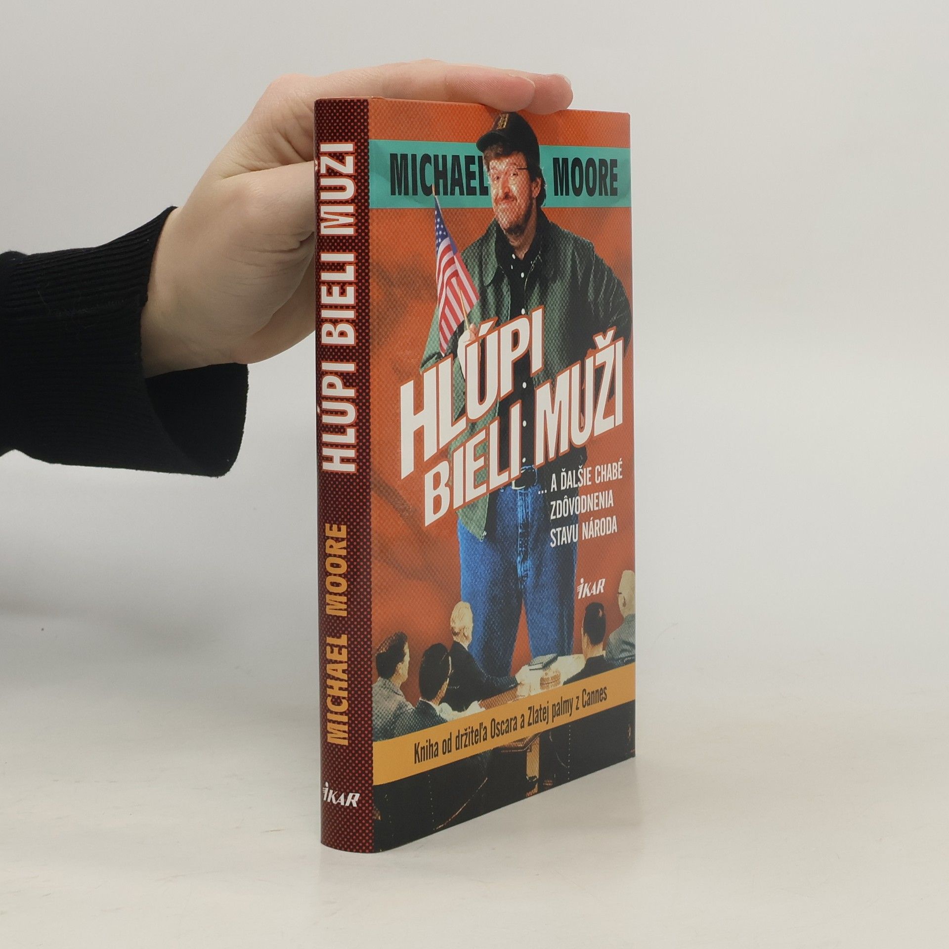 Michael Moore Hlúpi bieli muži