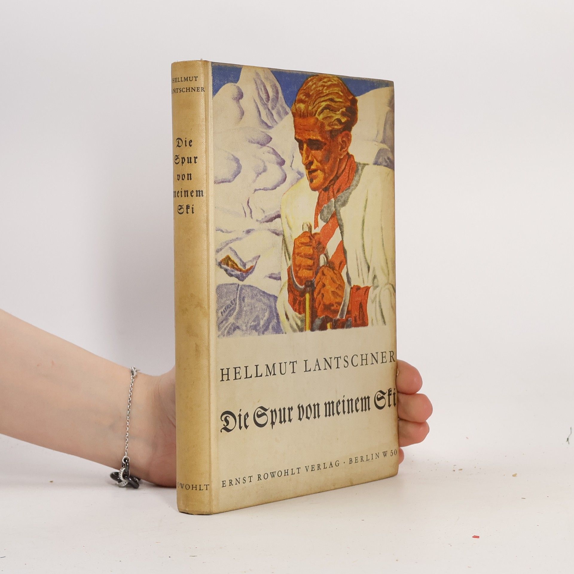 Hellmut Lantschner Die Spur von meinem Ski
