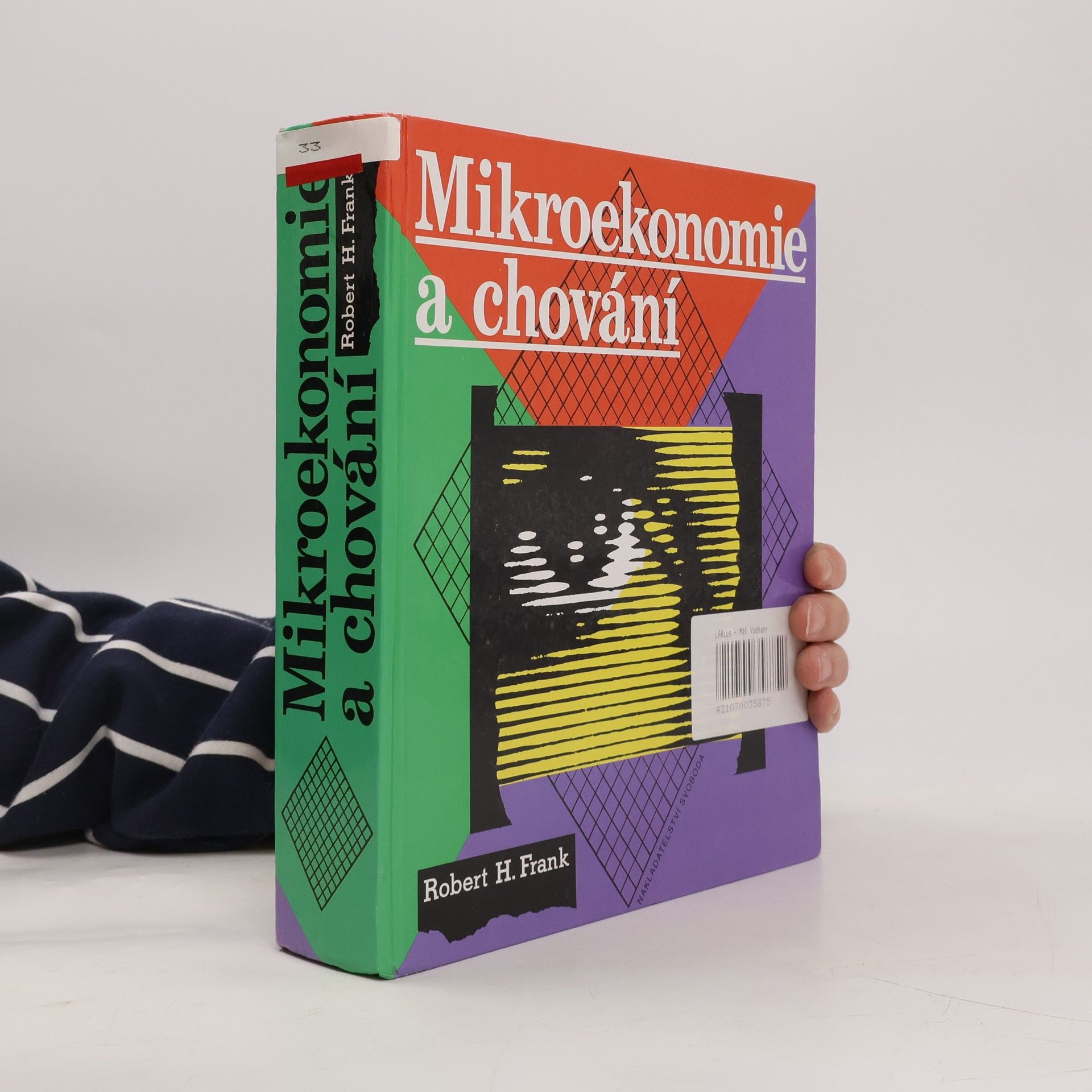 Robert Frank Mikroekonomie a chování