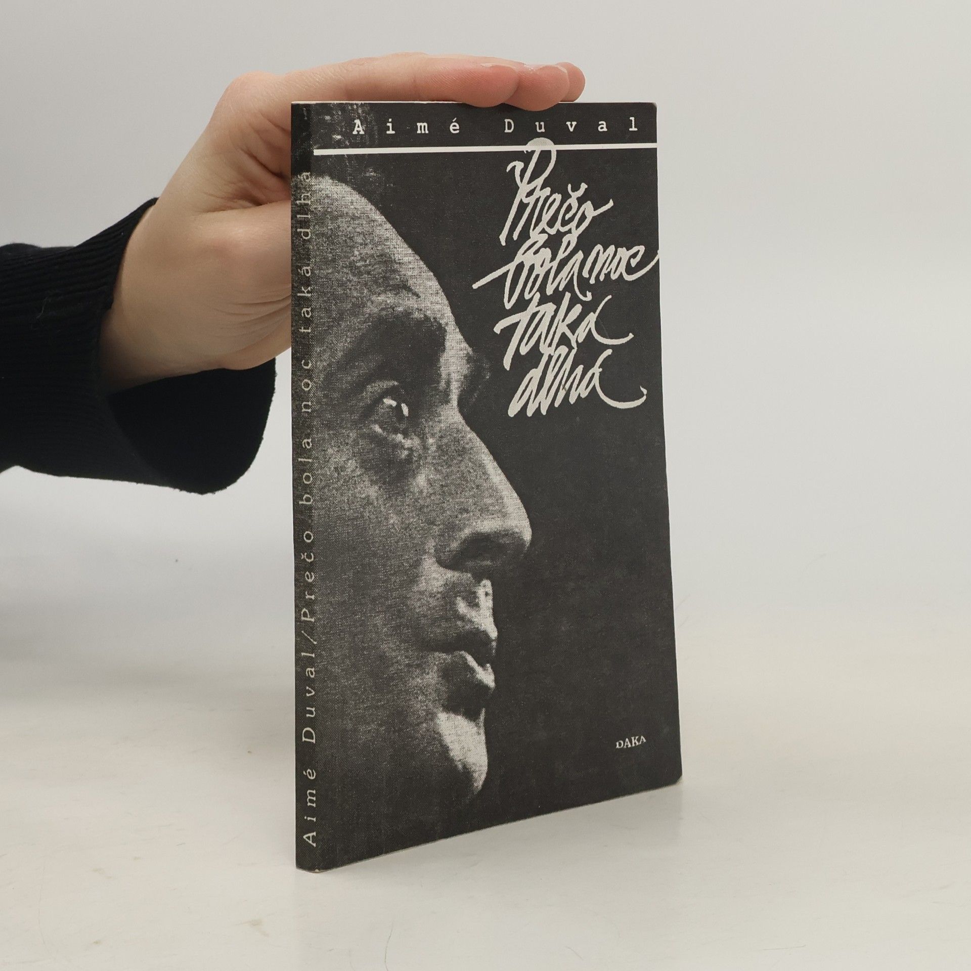 Prečo bola noc taká dlhá : Vyznanie speváka - jezuitu Luciena A.Duvala,