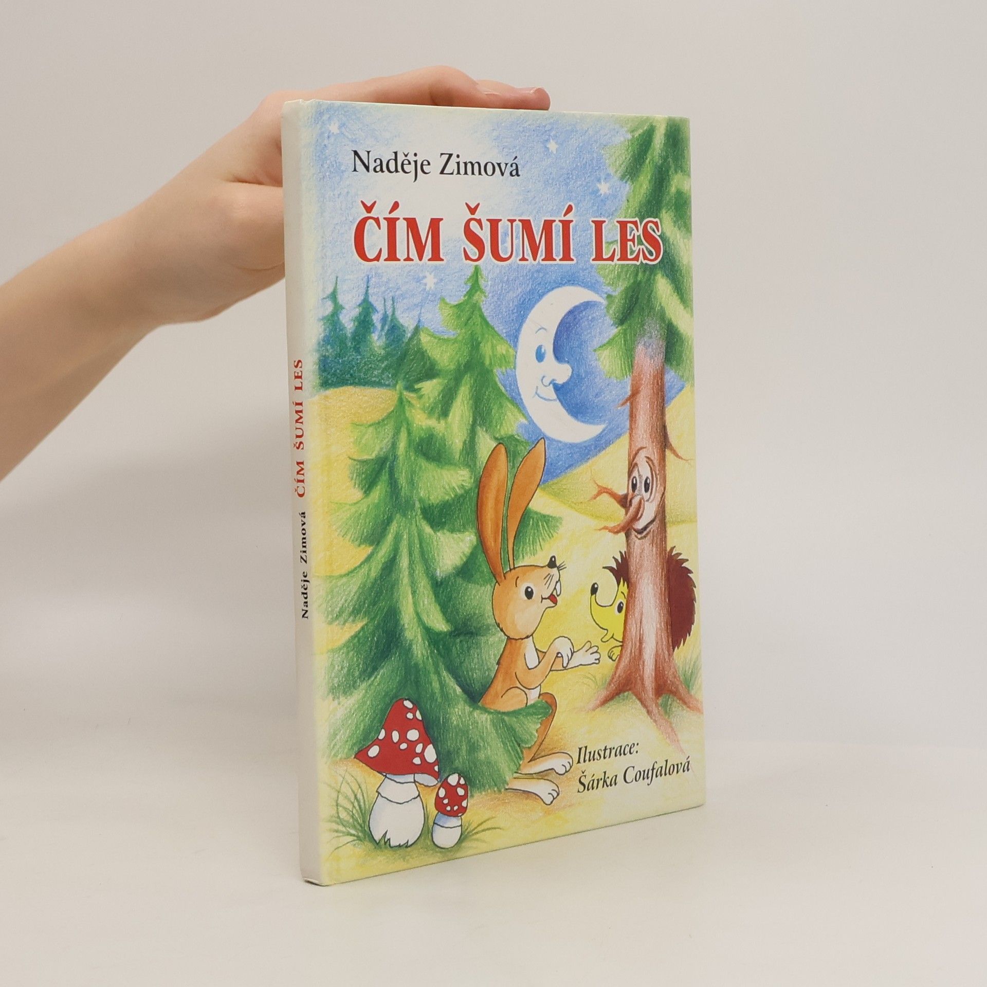 Naděje Zimová Čím šumí les