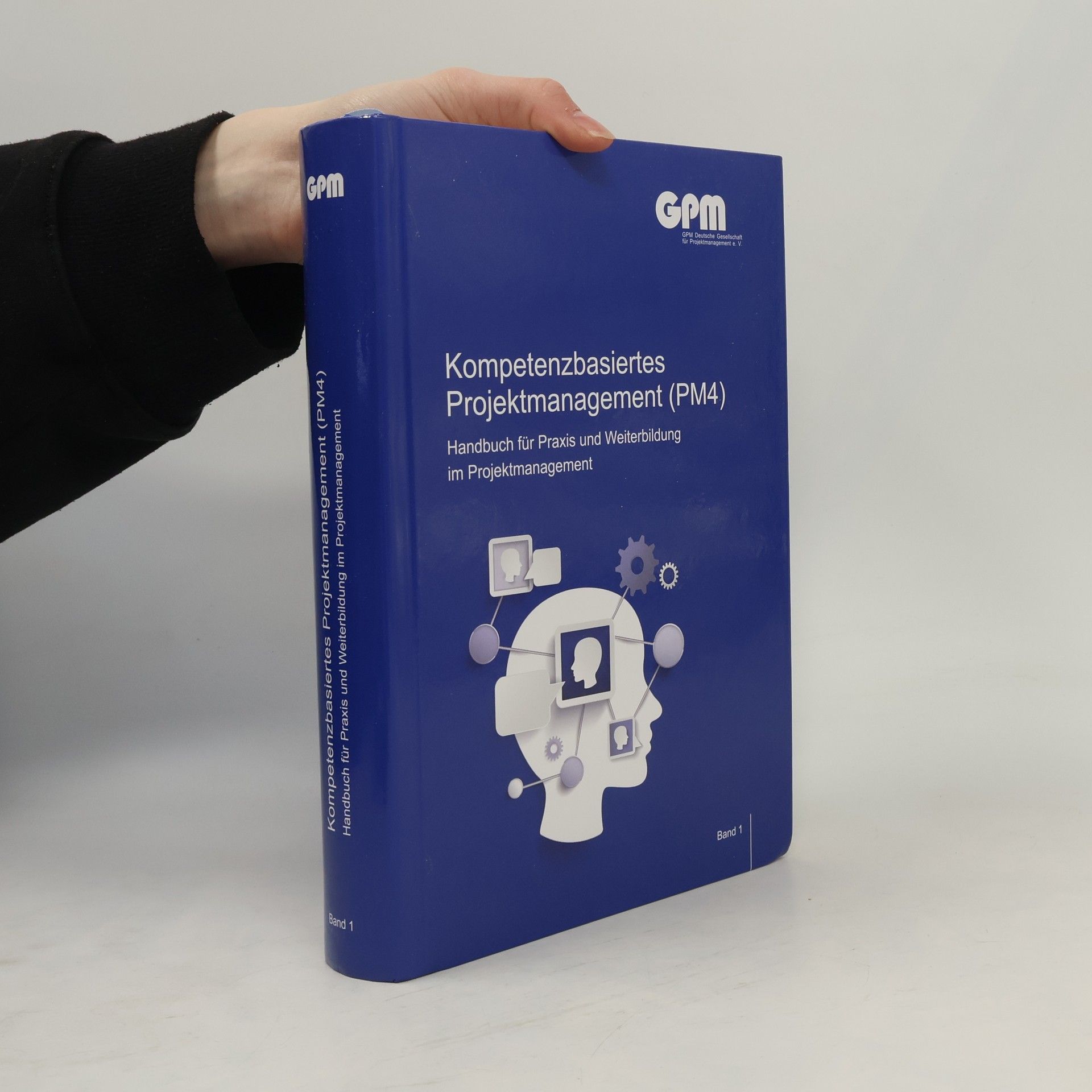 Autorenkollektiv Kompetenzbasiertes Projektmanagement (PM4) Band 2