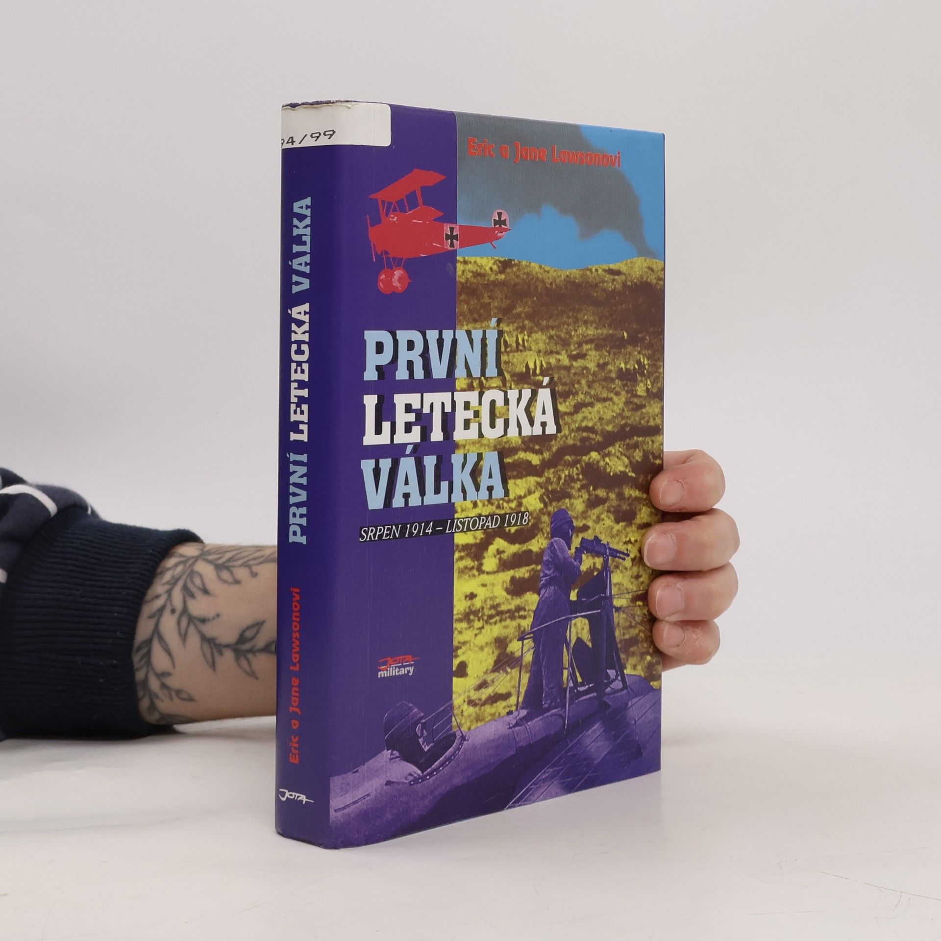 Eric Lawson První letecká válka: srpen 1914 - listopad 1918