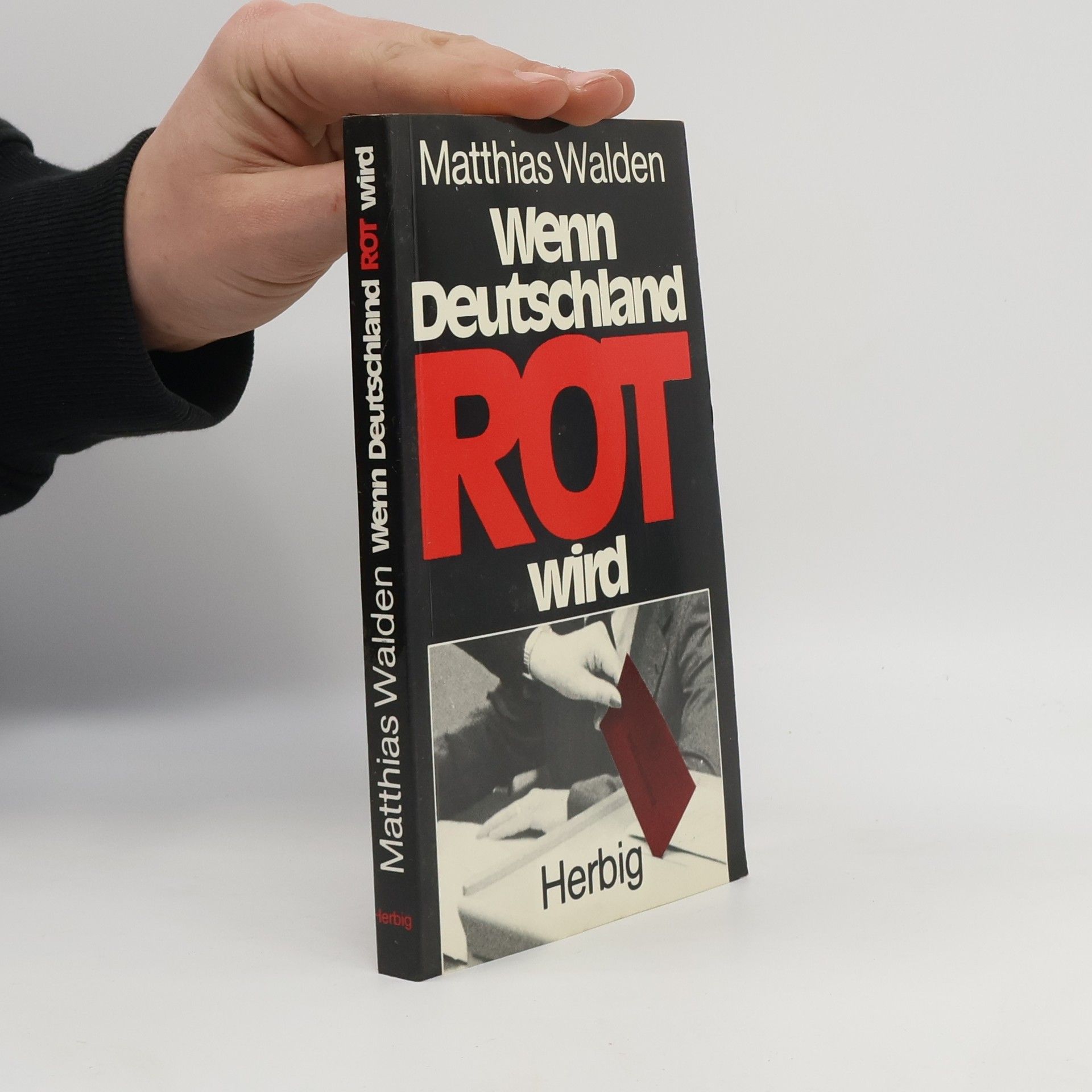 Matthias Walden Wenn Deutschland rot wird