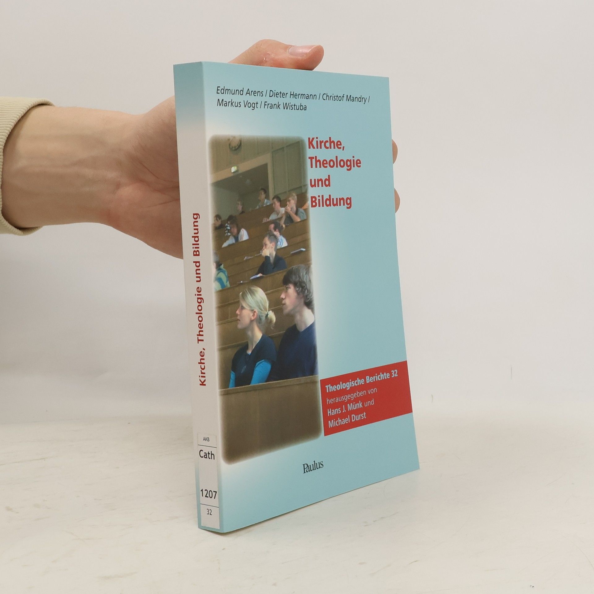 Edmund Arens Theologische Berichte - 32: Kirche, Theologie und Bildung
