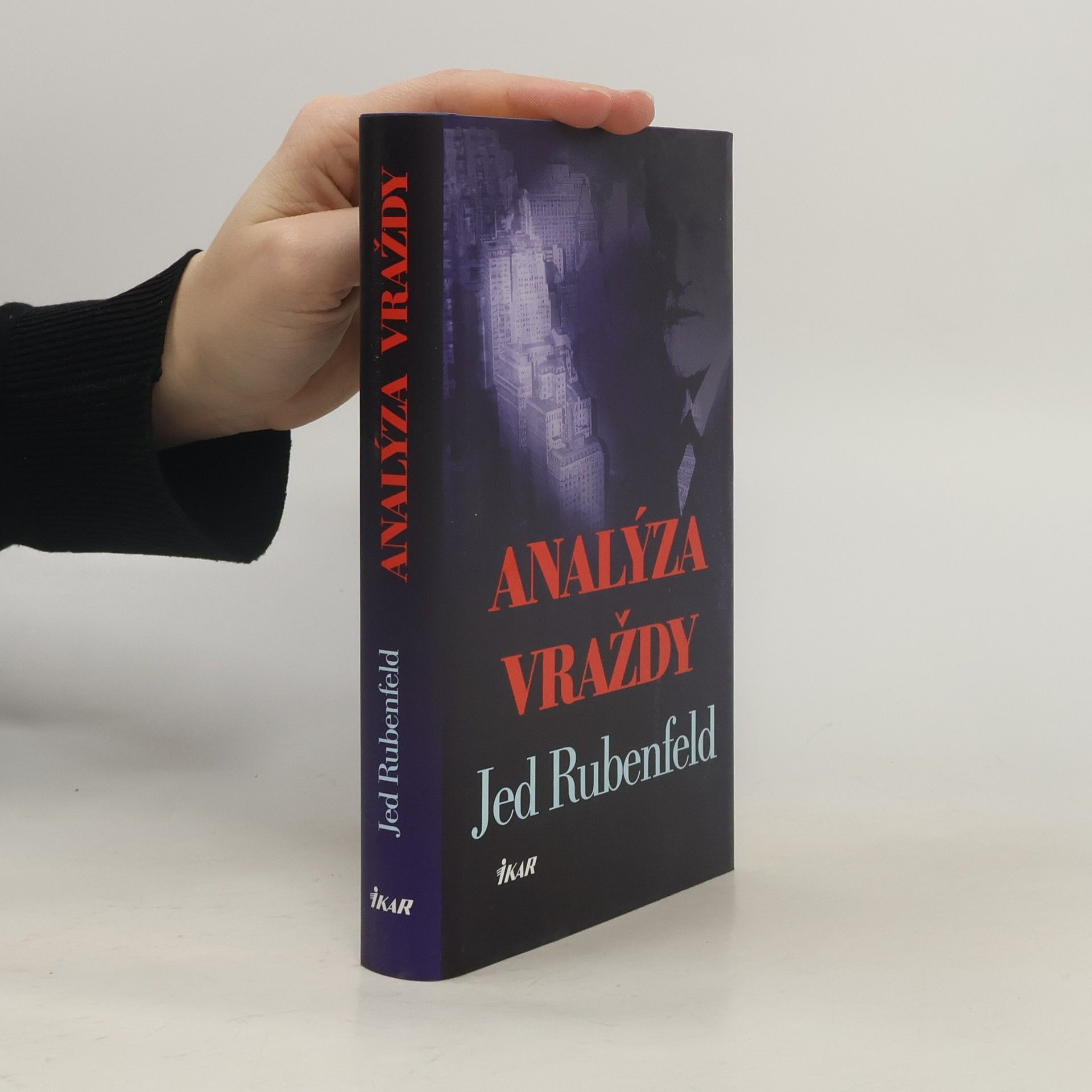 Jed Rubenfeld Analýza vraždy - Jed Rubenfeld