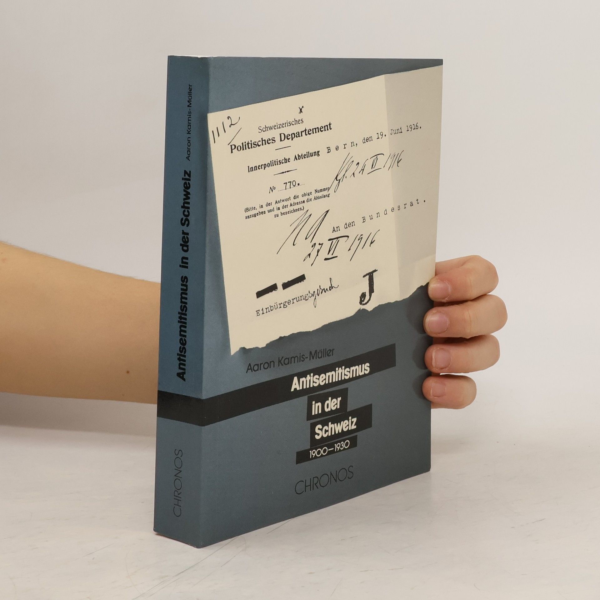 Aaron Kamis-Müller Antisemitismus in der Schweiz, 1900-1930