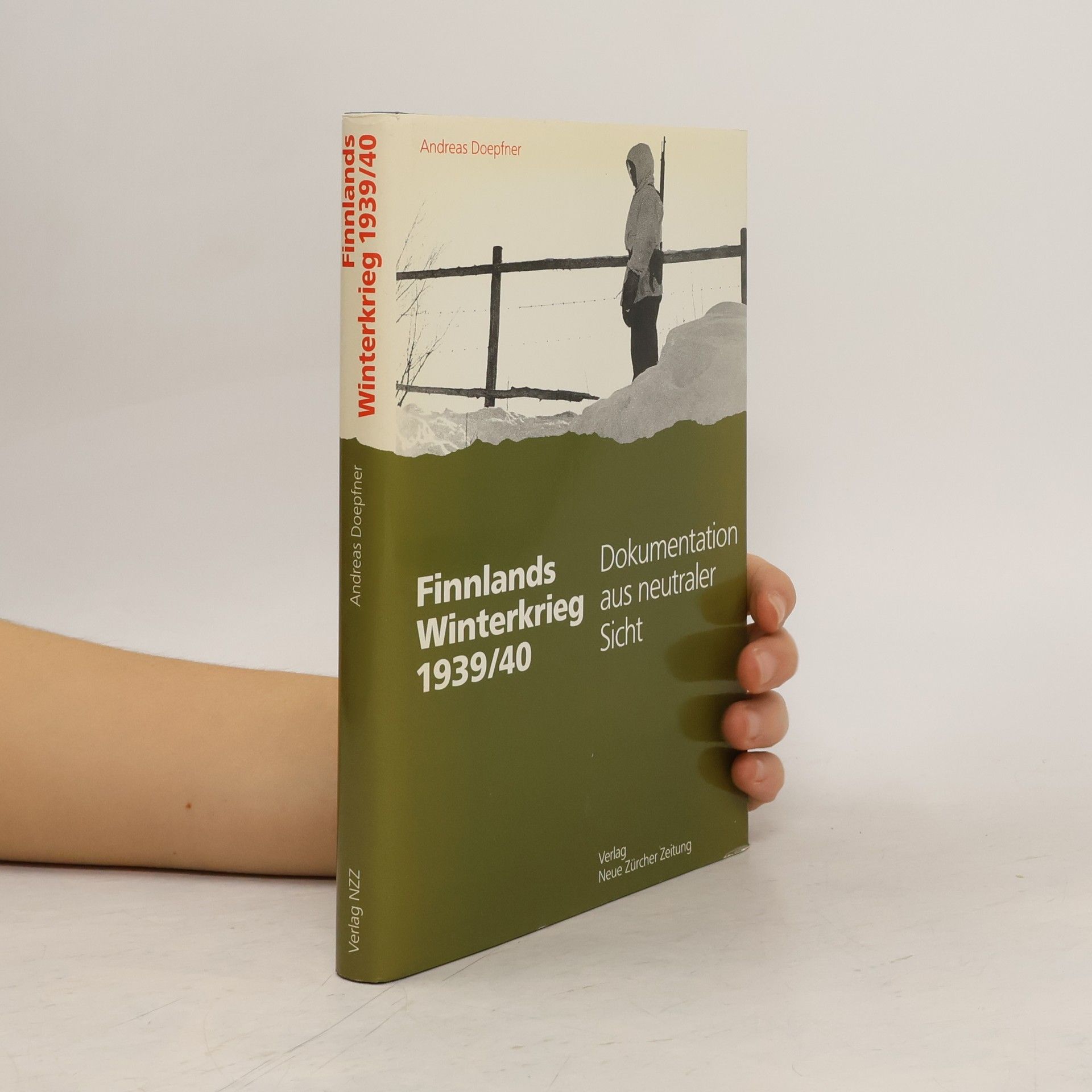 Andreas Doepfner Finnlands Winterkrieg 1939/40