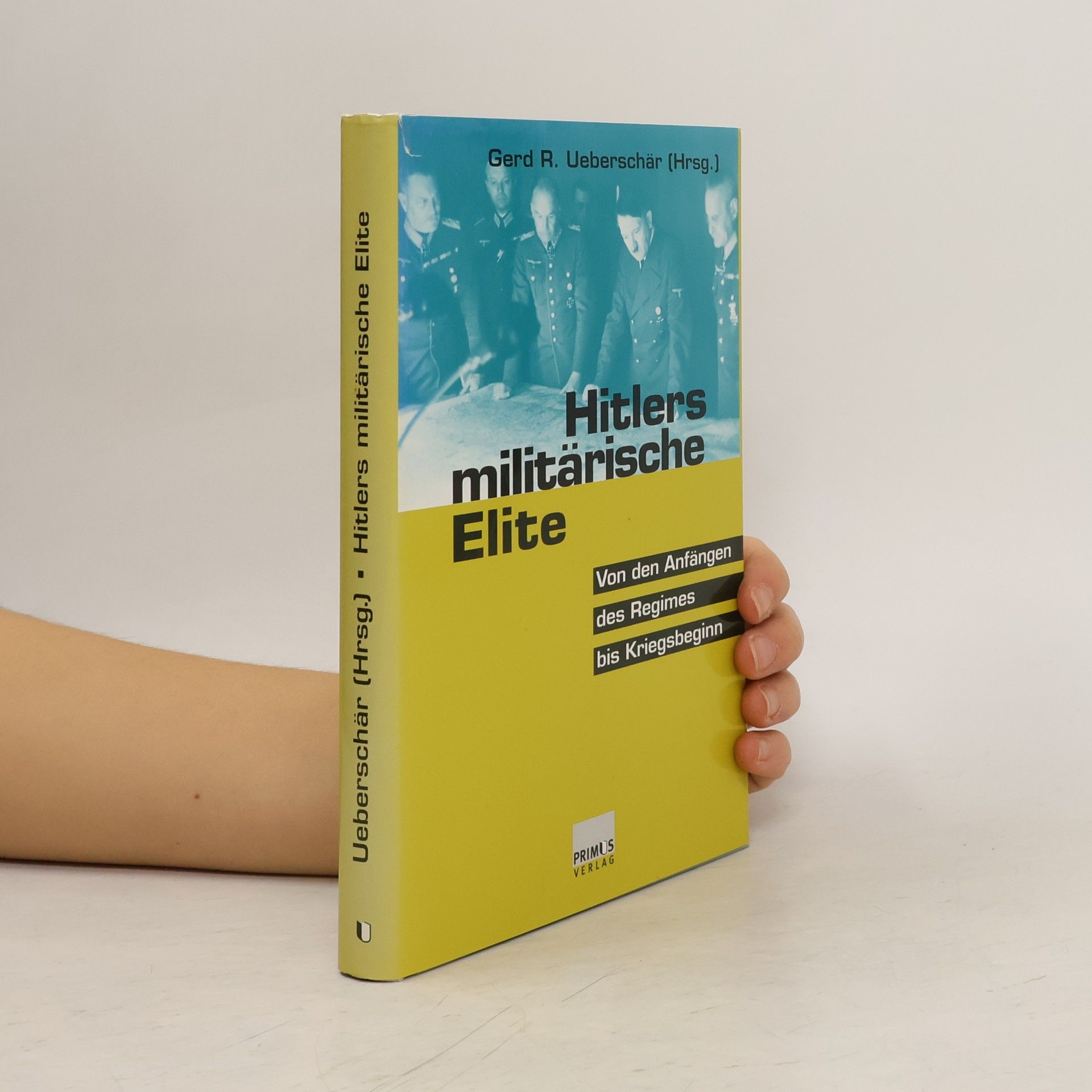 Gerd R. Ueberschär Hitlers militärische Elite