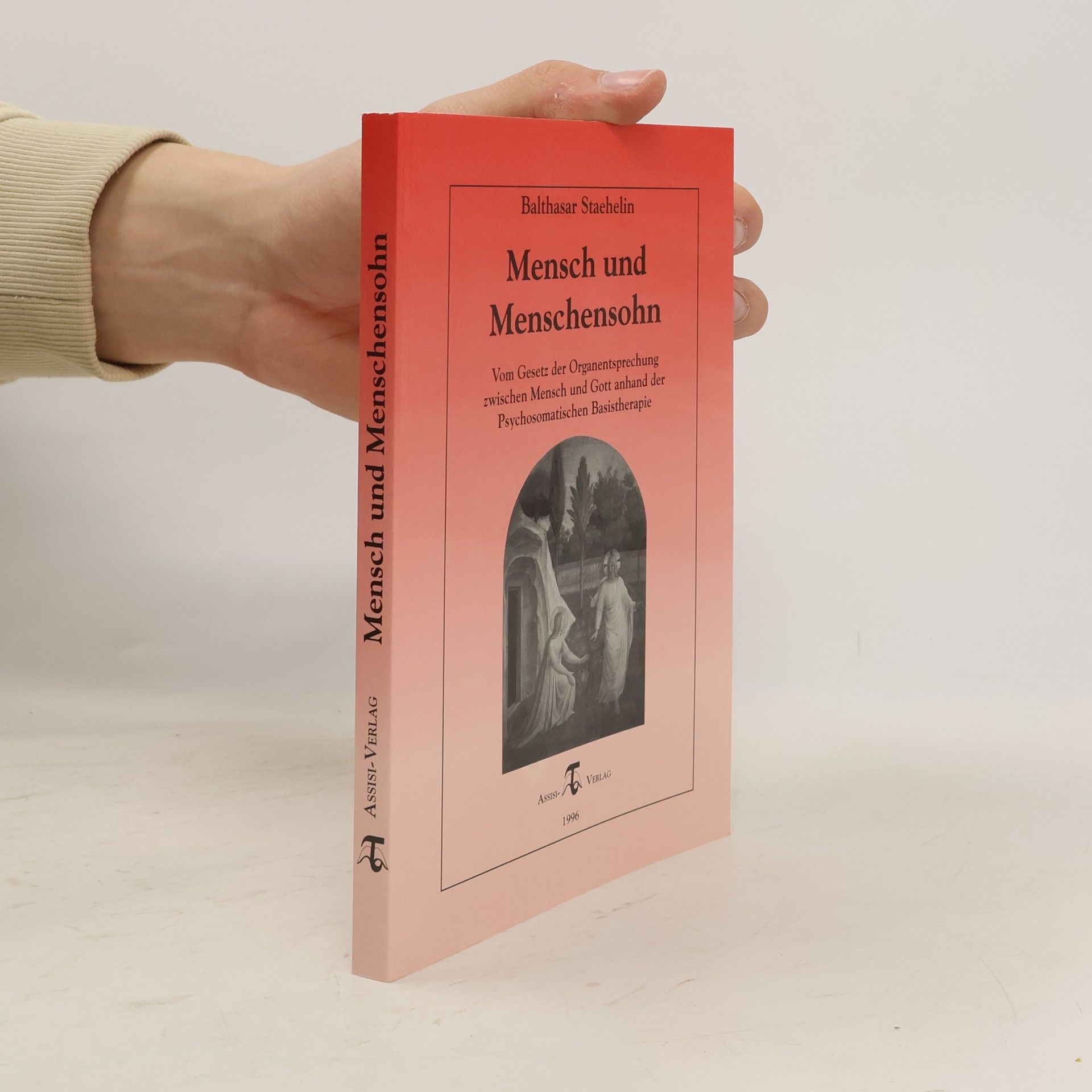 Balthasar Staehelin Mensch und Menschensohn