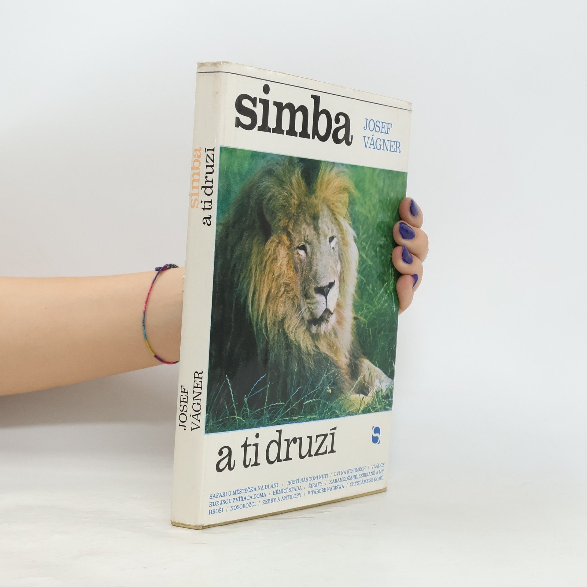 Josef Vágner Simba a ti druzí