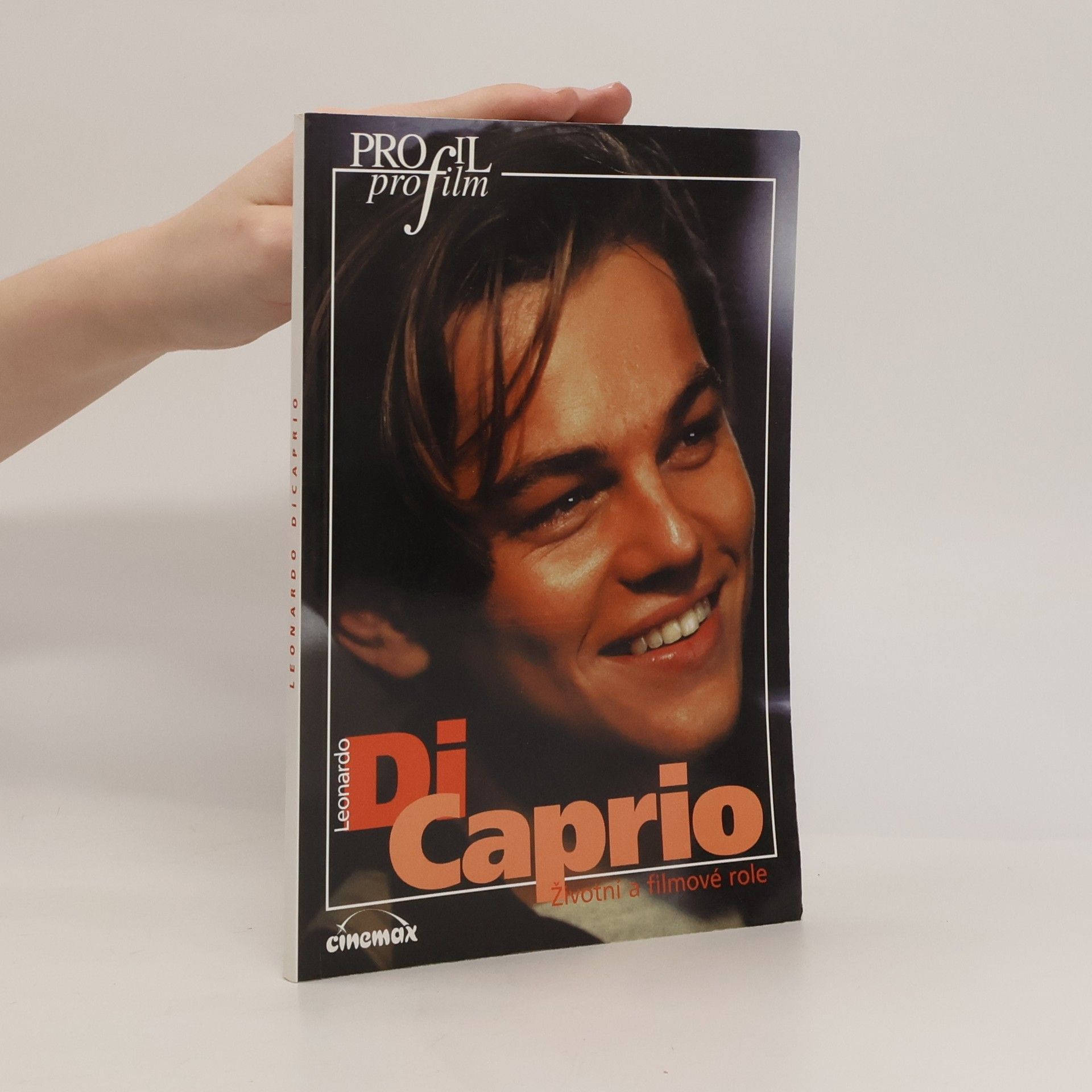 S. J. Arnold Leonardo DiCaprio. Filmové i životní role