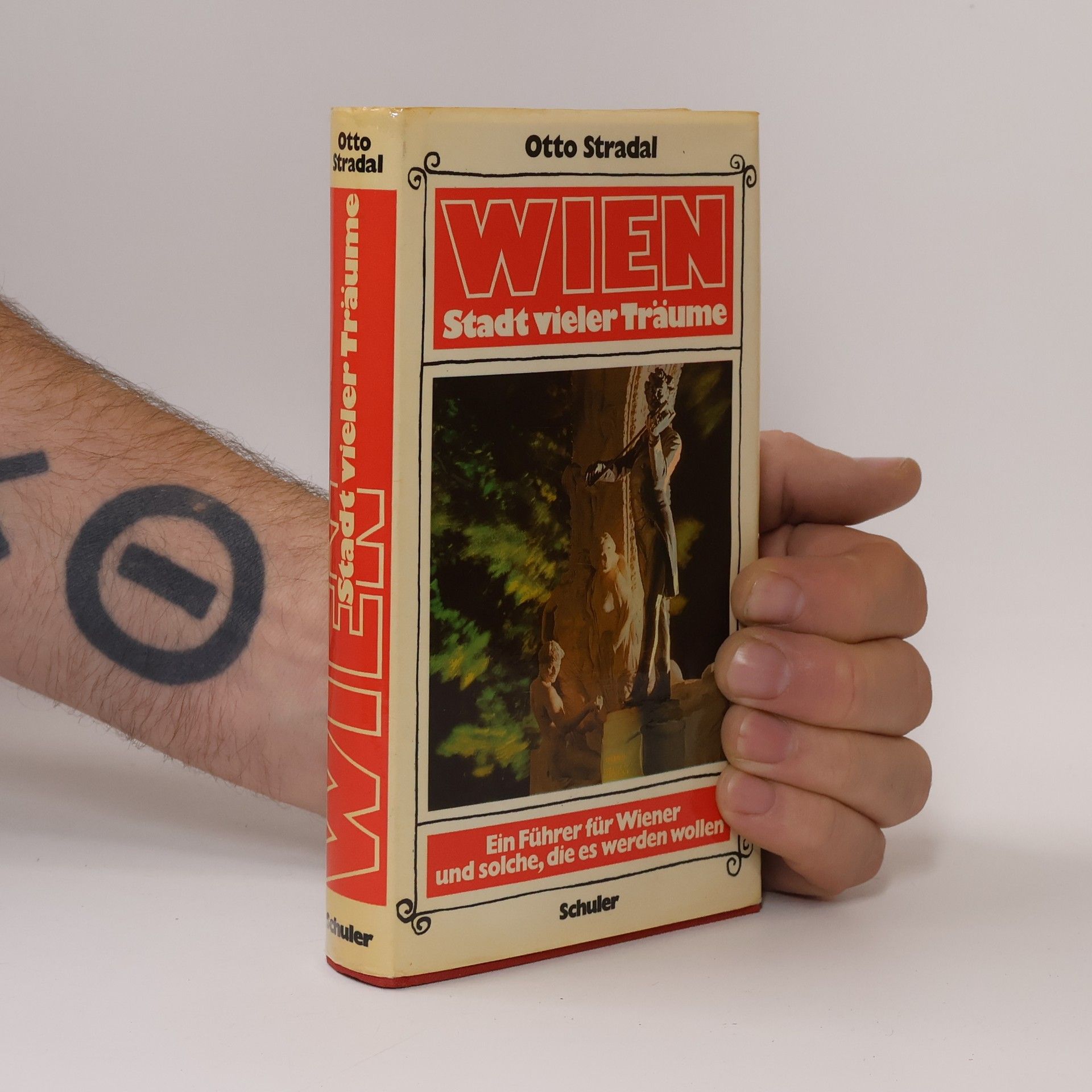 Otto Stradal Wien, Stadt vieler Träume