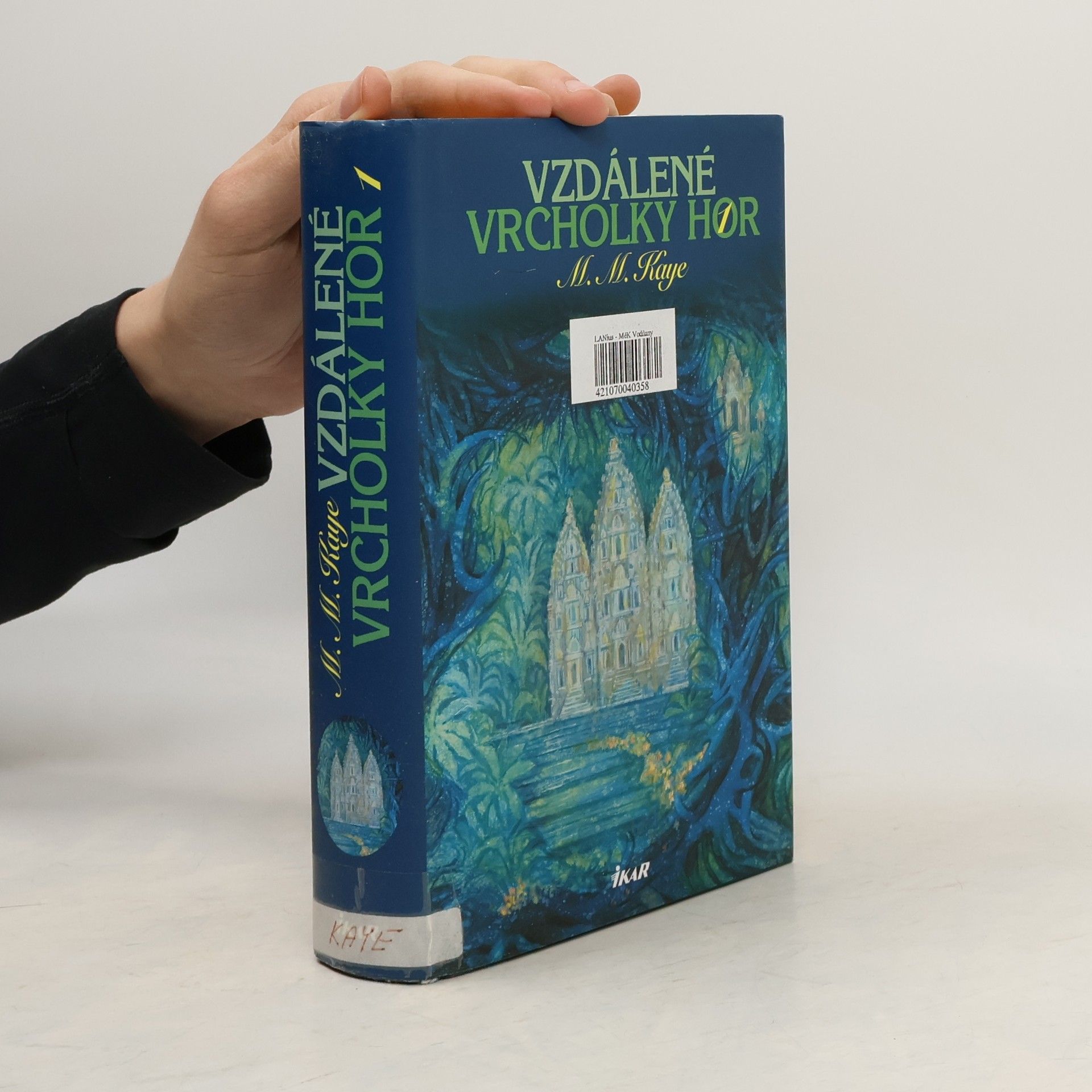 M. M. Mary Margaret Kaye Vzdálené vrcholky hor