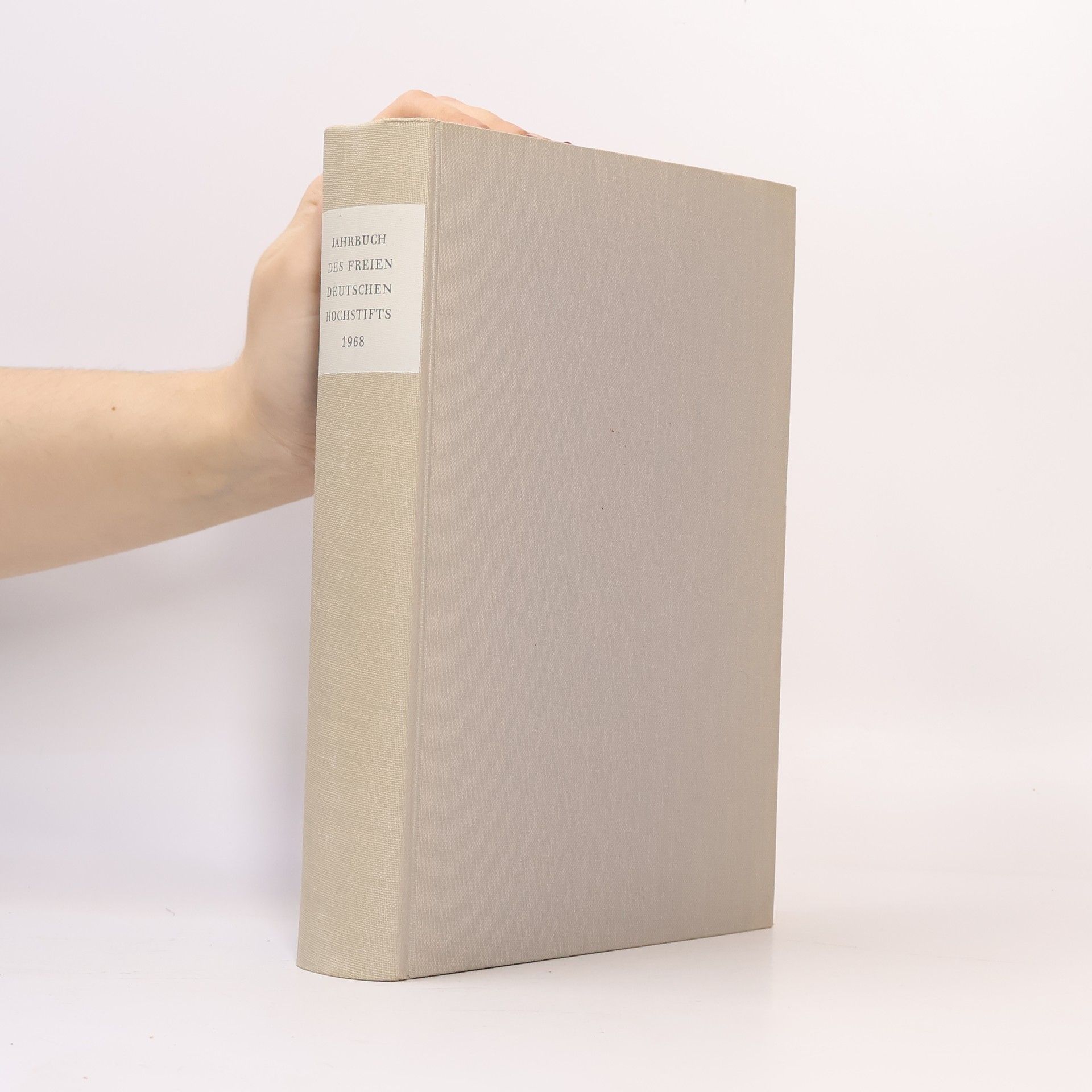 Various authors Jahrbuch des freien deutschen Hochstifts. Bd. 7, 1968