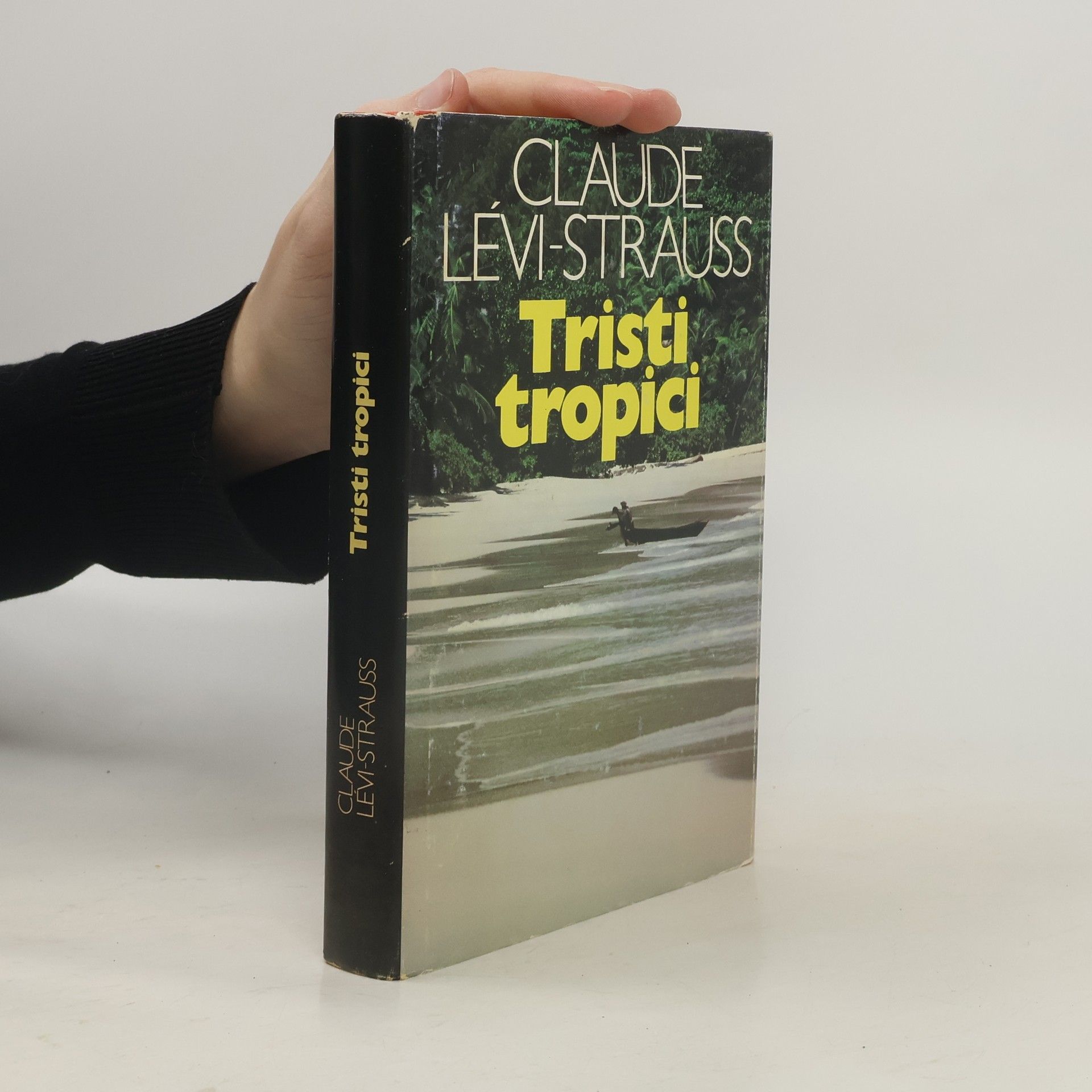 Claude Lévi-Strauss Tristi tropici