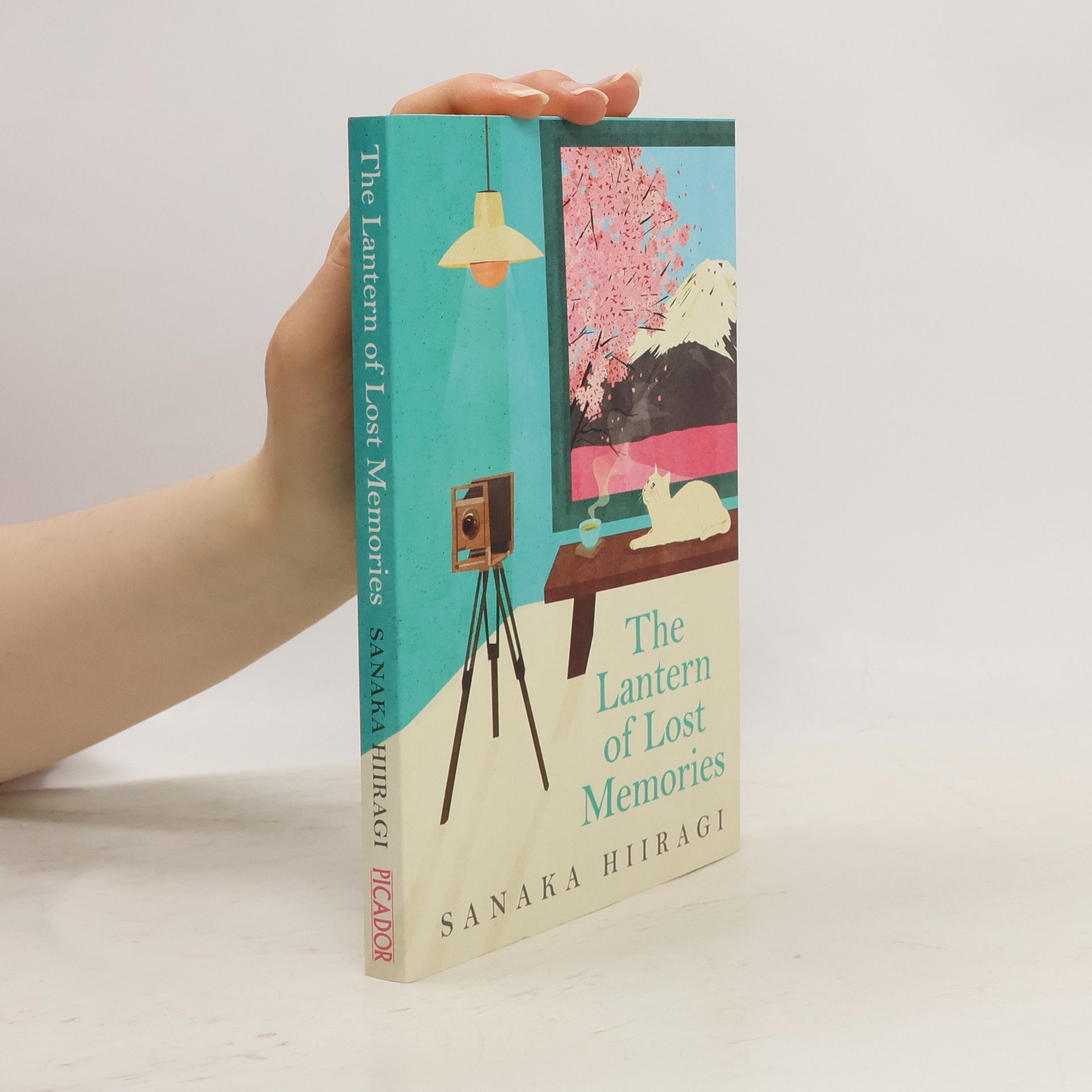 Sanaka Hiiragi The Lantern of Lost Memories: A charming and heartwarming story for fans of cosy Japanese fiction