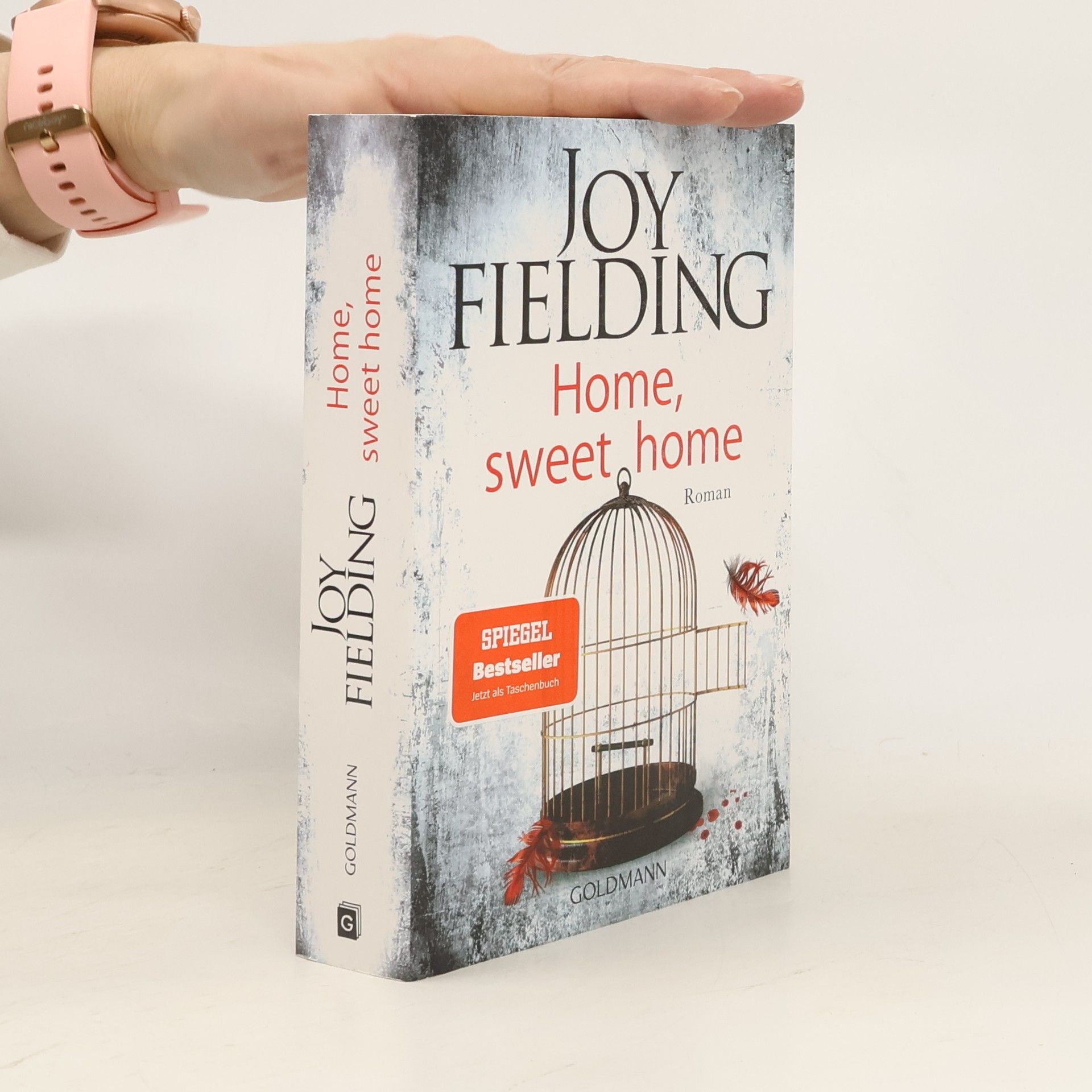 Joy Fielding Home, sweet home