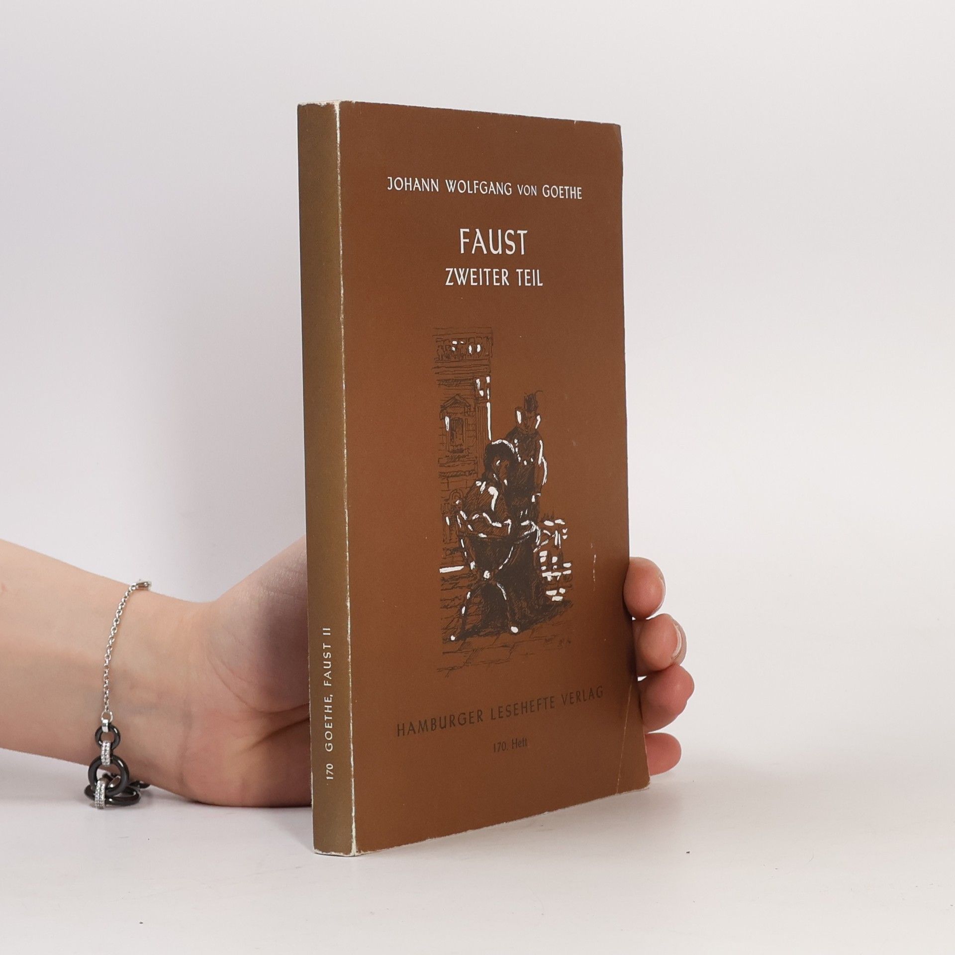Johann Wolfgang von Goethe Faust. Zweiter Teil